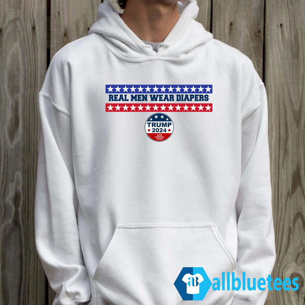 Real Men Wear Diapers Trump 2024 Save America Again Shirt