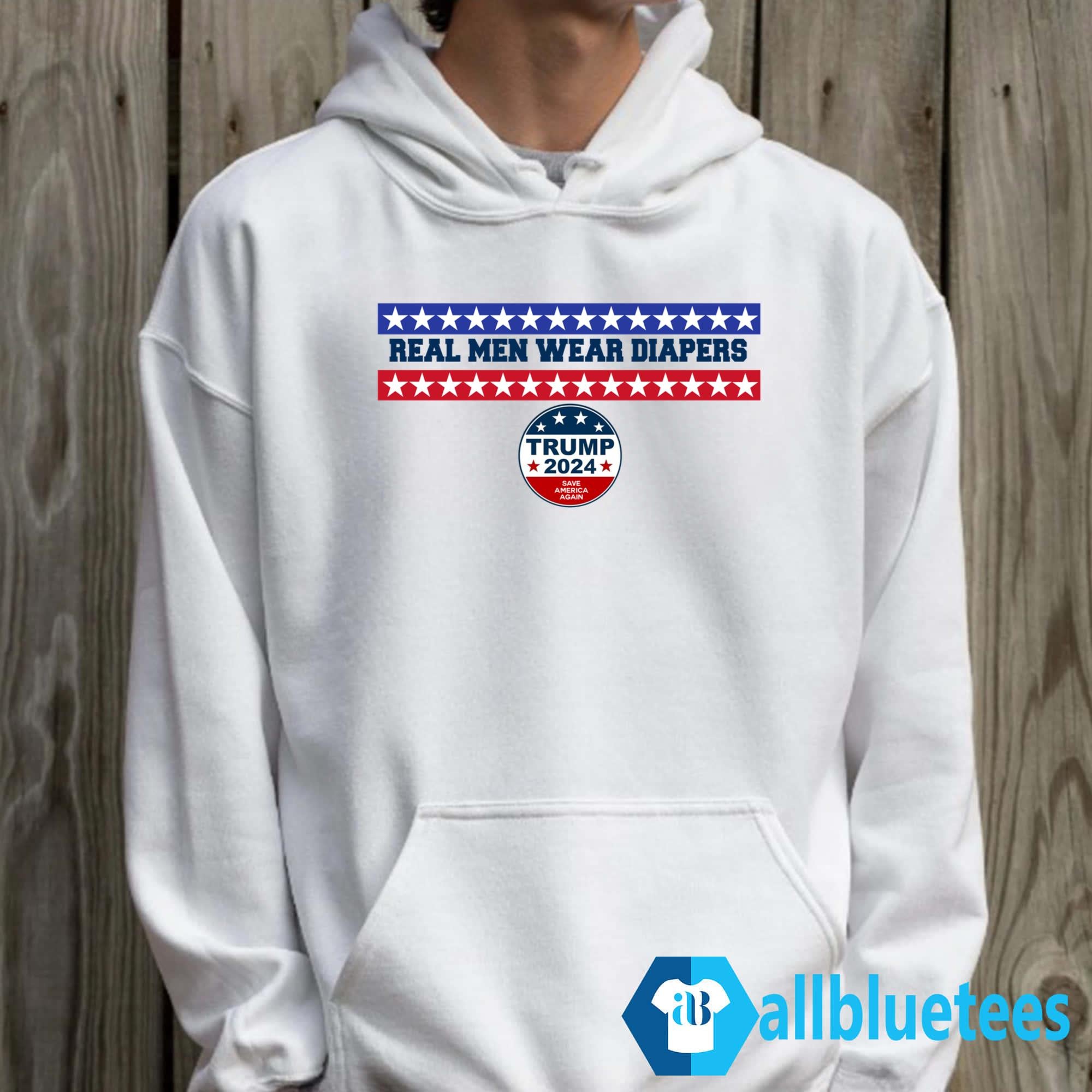 Real Men Wear Diapers Trump 2024 Save America Again Shirt