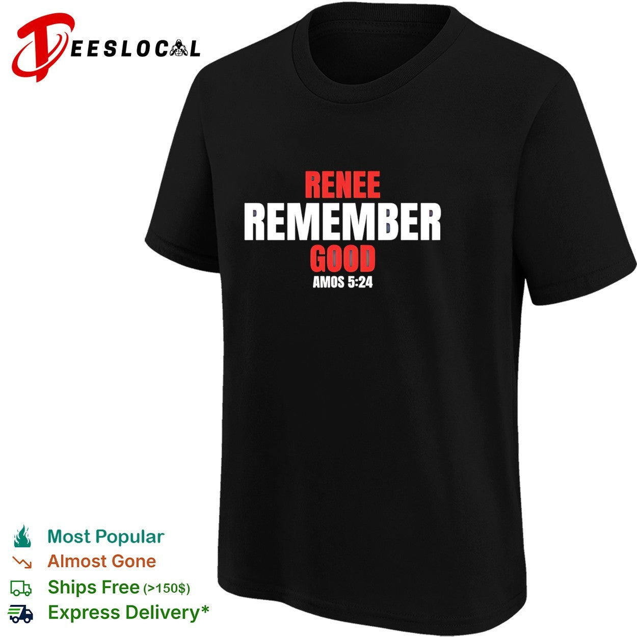Remember Renee Good Memorial Amos 5 24 shirt