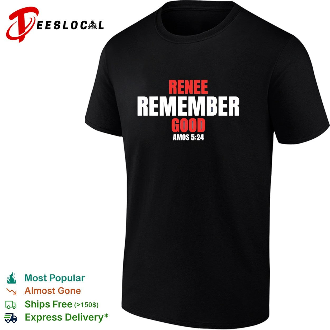 Remember Renee Good Memorial Amos 5 24 shirt