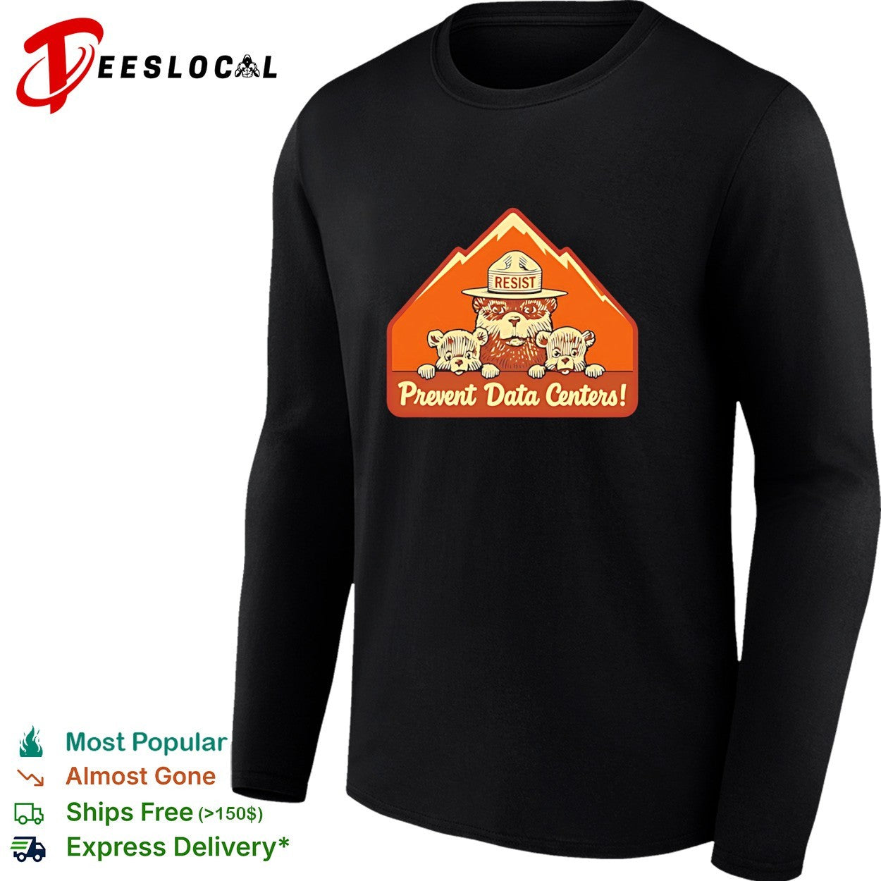 Resist Prevent Data Centers Smokey Bear Parody shirt