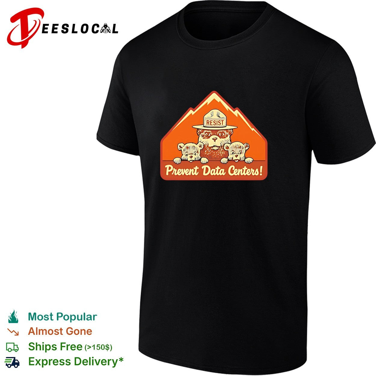 Resist Prevent Data Centers Smokey Bear Parody shirt