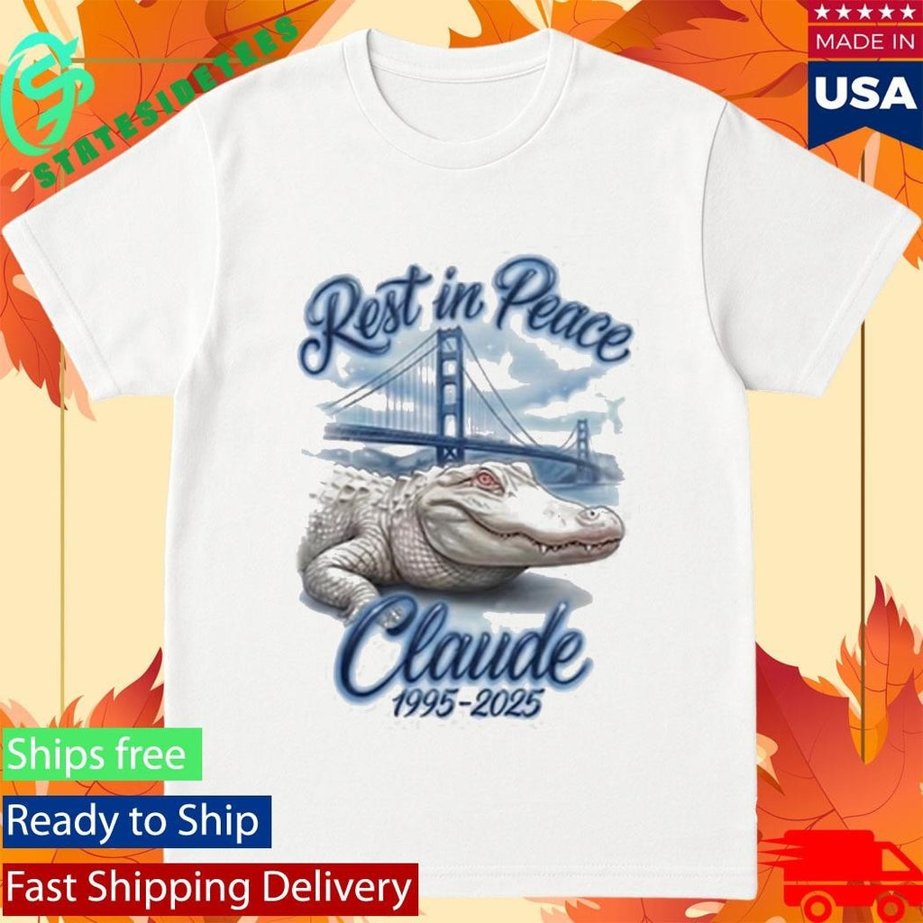 Rest In Peace Claude 1995 2025 Shirt