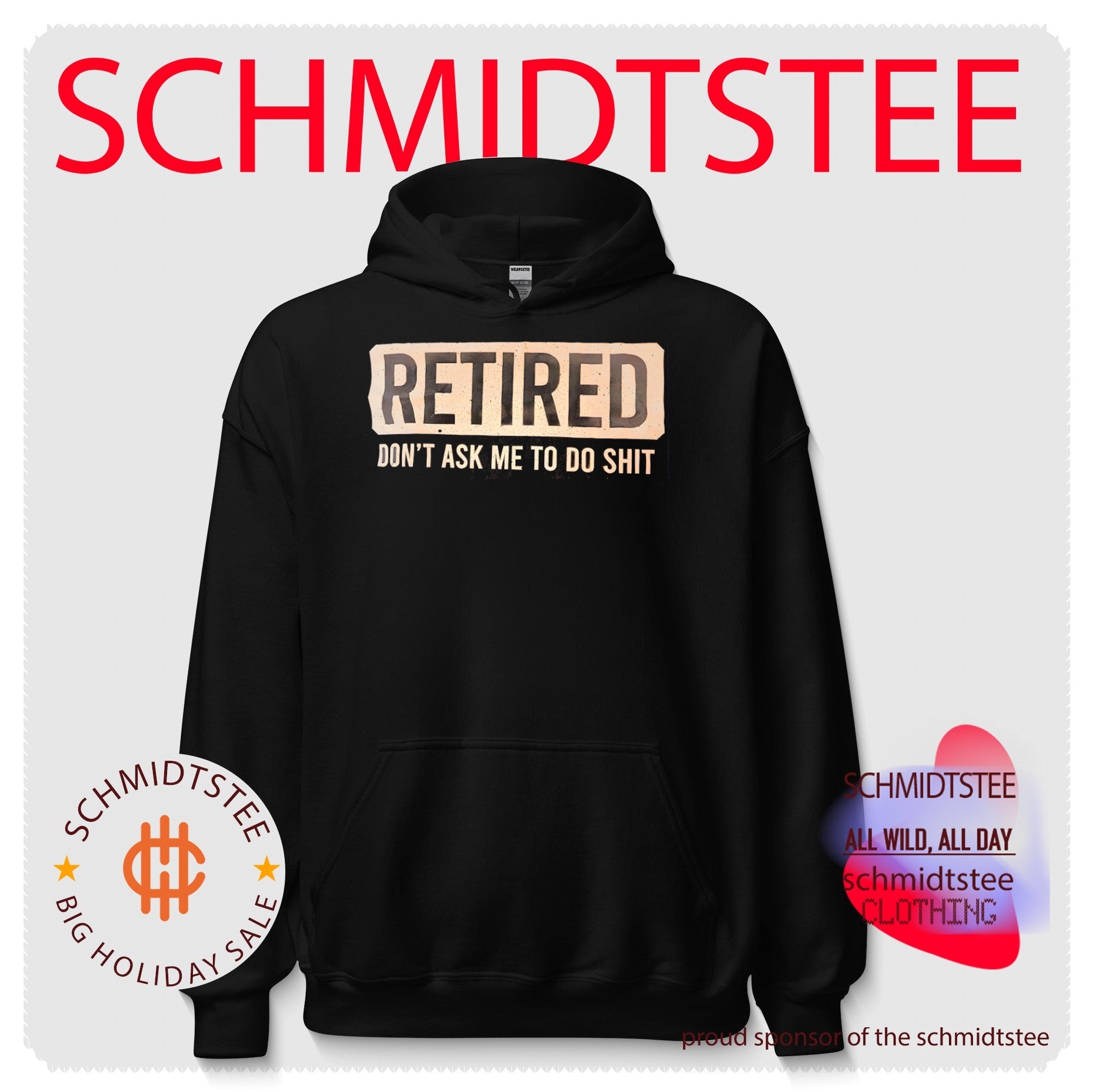 Retired don’t ask me to shit shirt