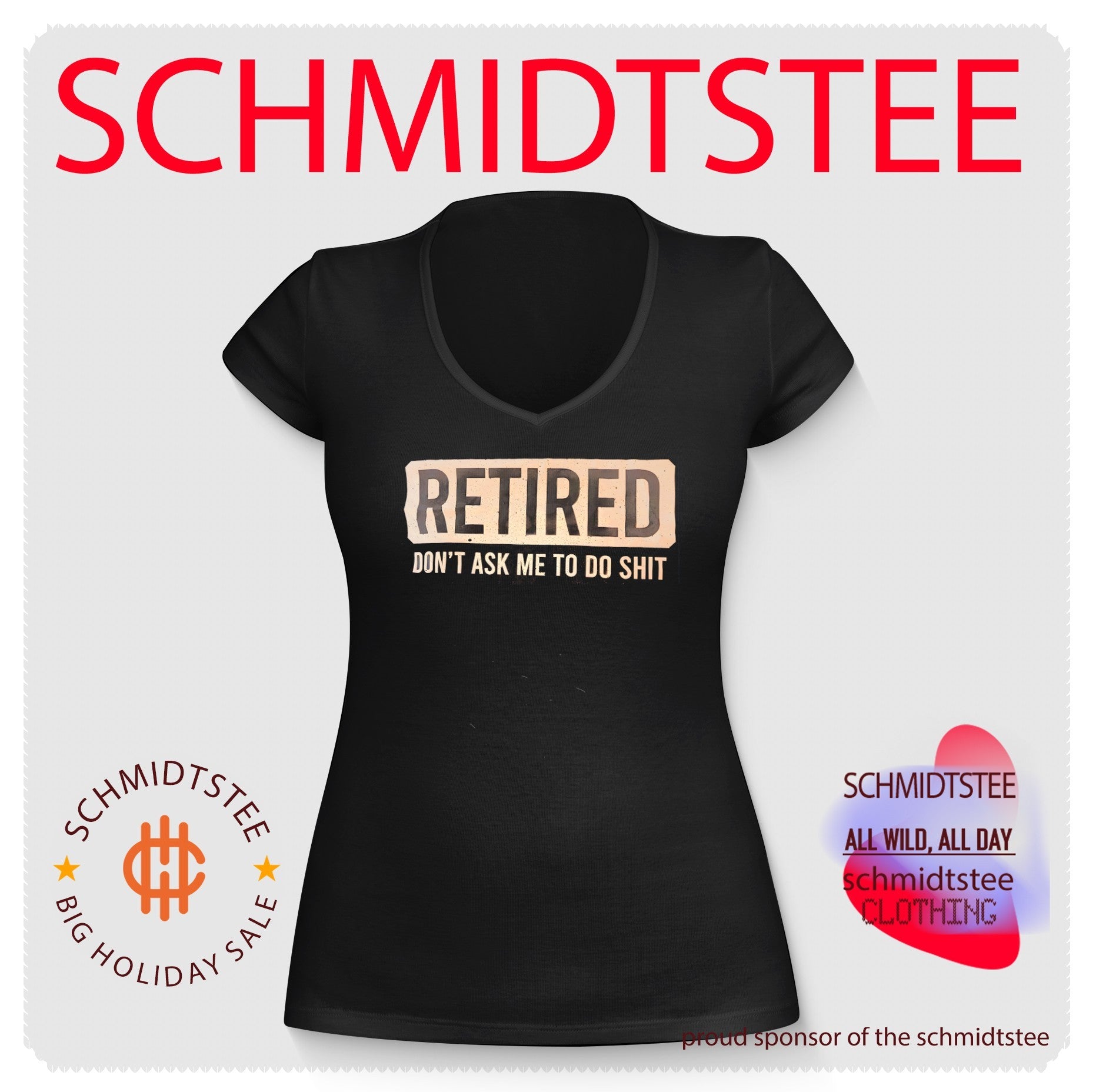 Retired don’t ask me to shit shirt