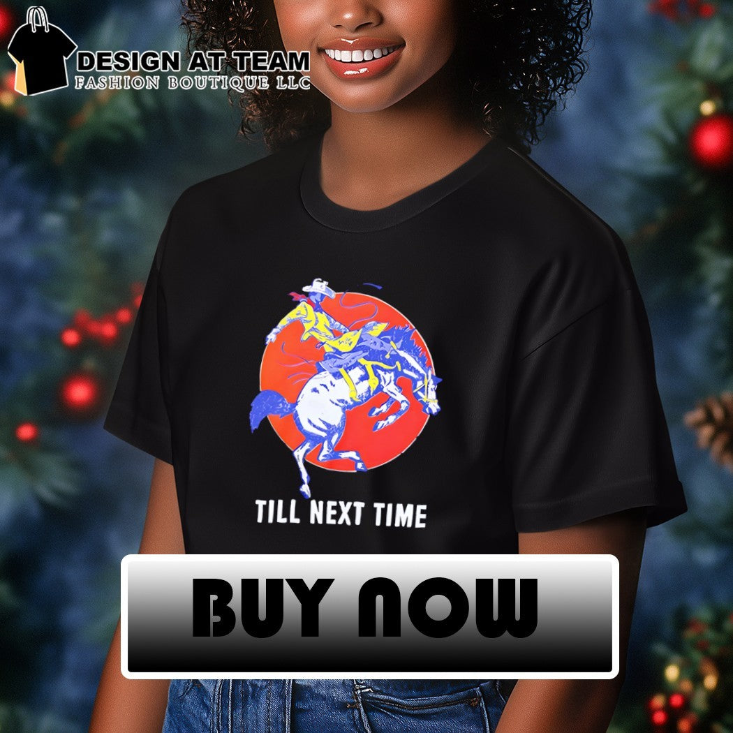Rj Decker till next time shirt