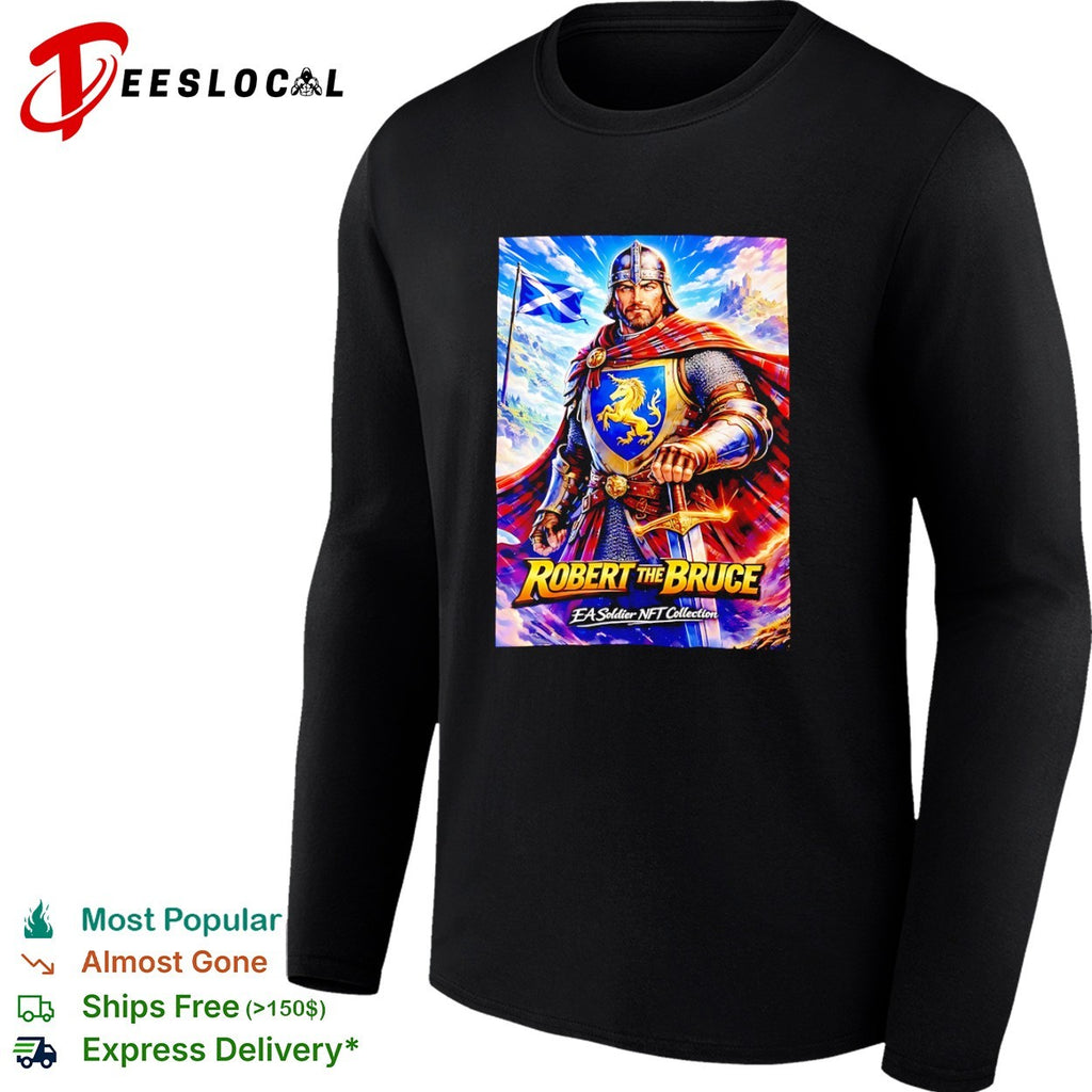 Robert the Bruce EA Soldier NFT Collection Scottish King Knight Fantasy Warrior shirt