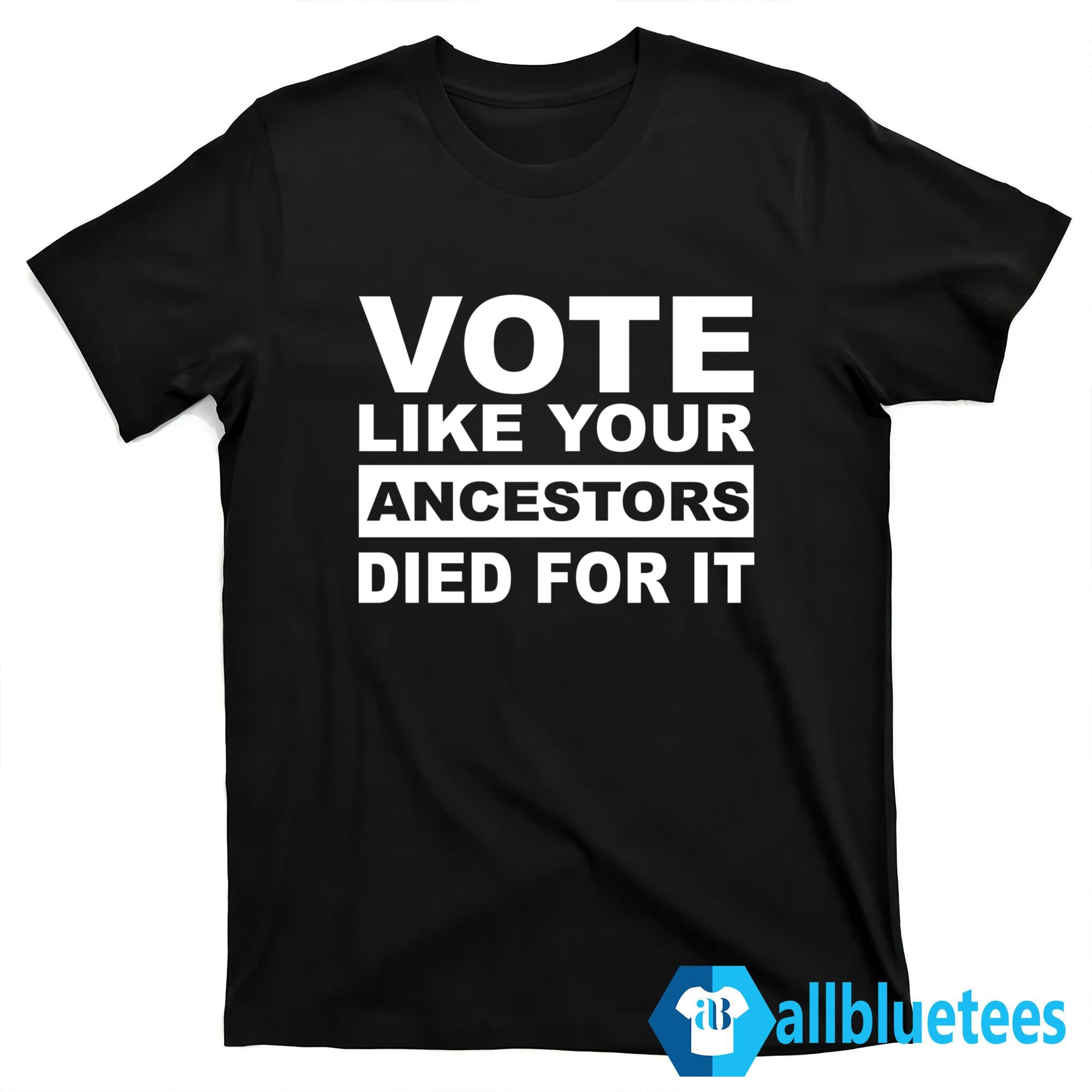 Roland S. Martin Vote Like Your Ancestors Died For It Shirt