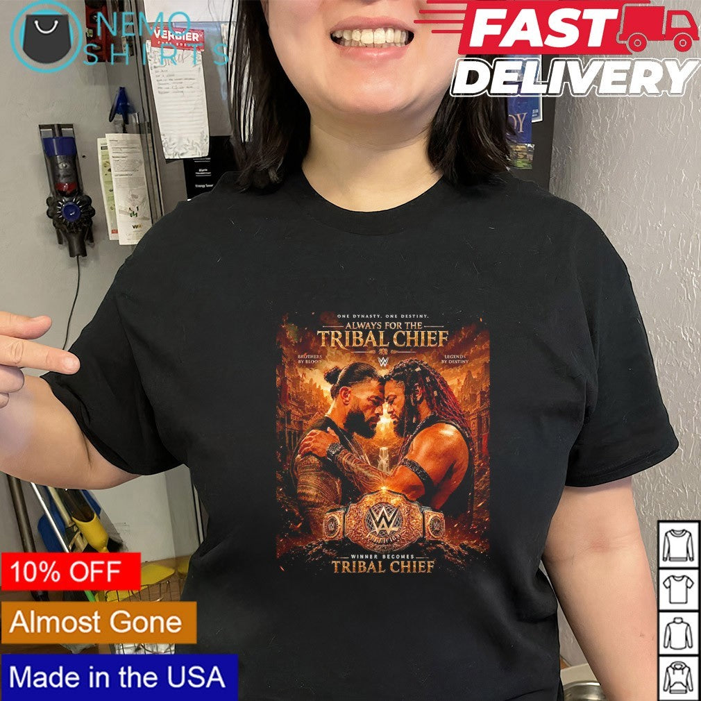 Roman Reigns vs Jacob Fatu always for the tribal chief WWE shirt