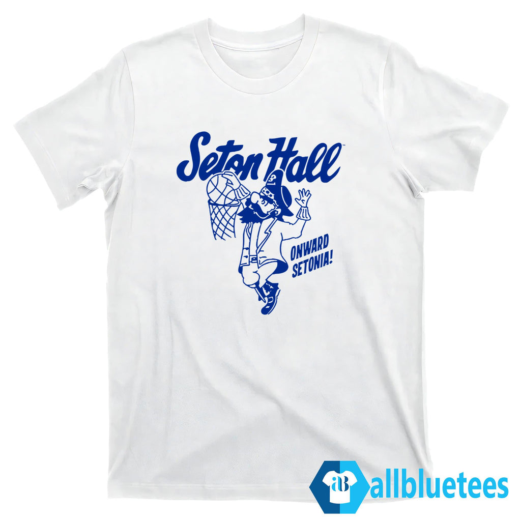 Ryan Cassidy Seton Hall Onward Setonia Shirt