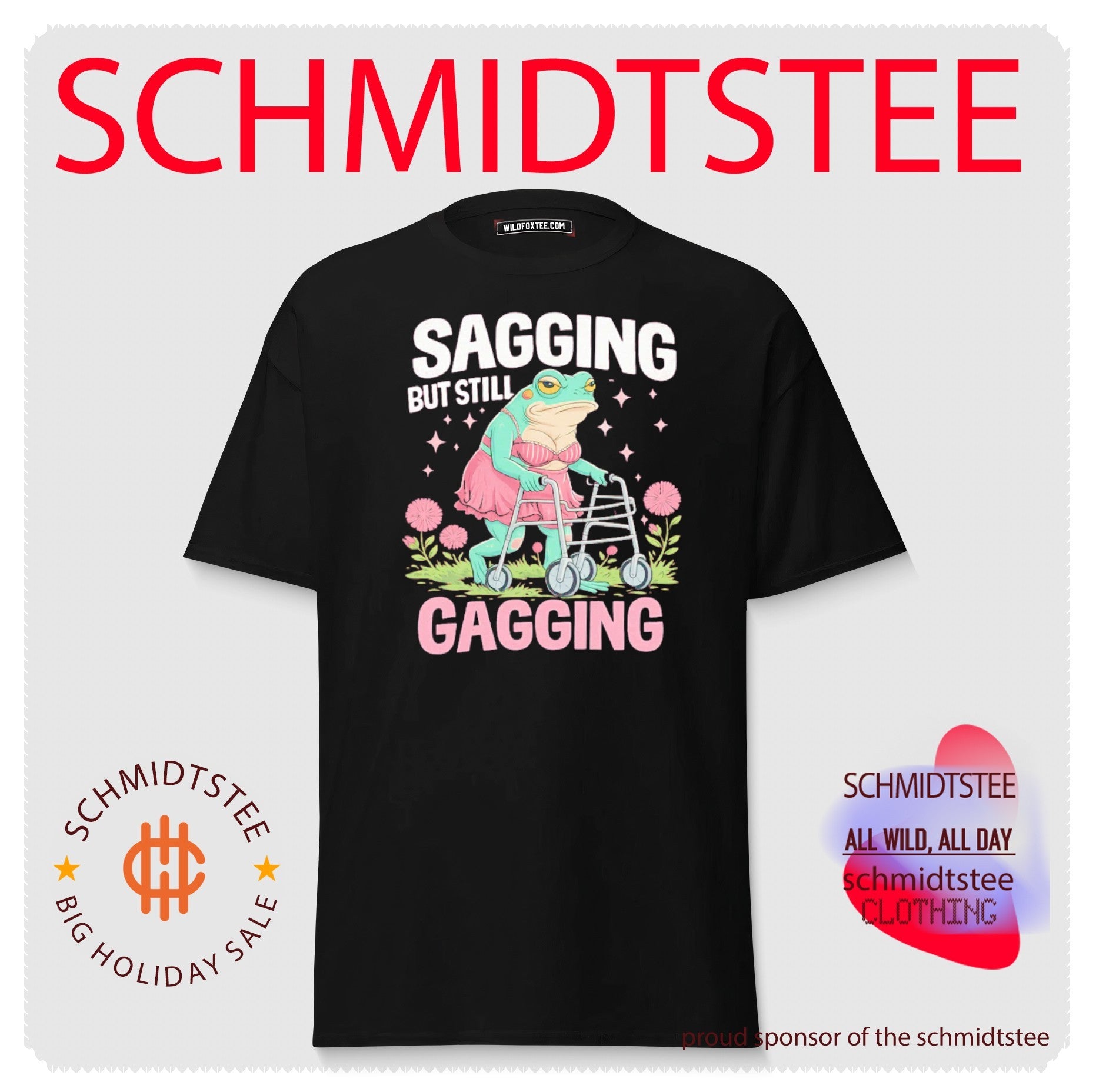 Sagging but still gagging frog shirt