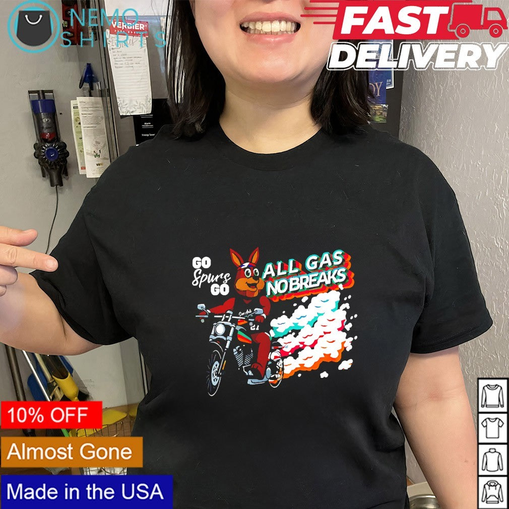 San Antonio Spurs mascot all gas no breaks go Spurs go shirt