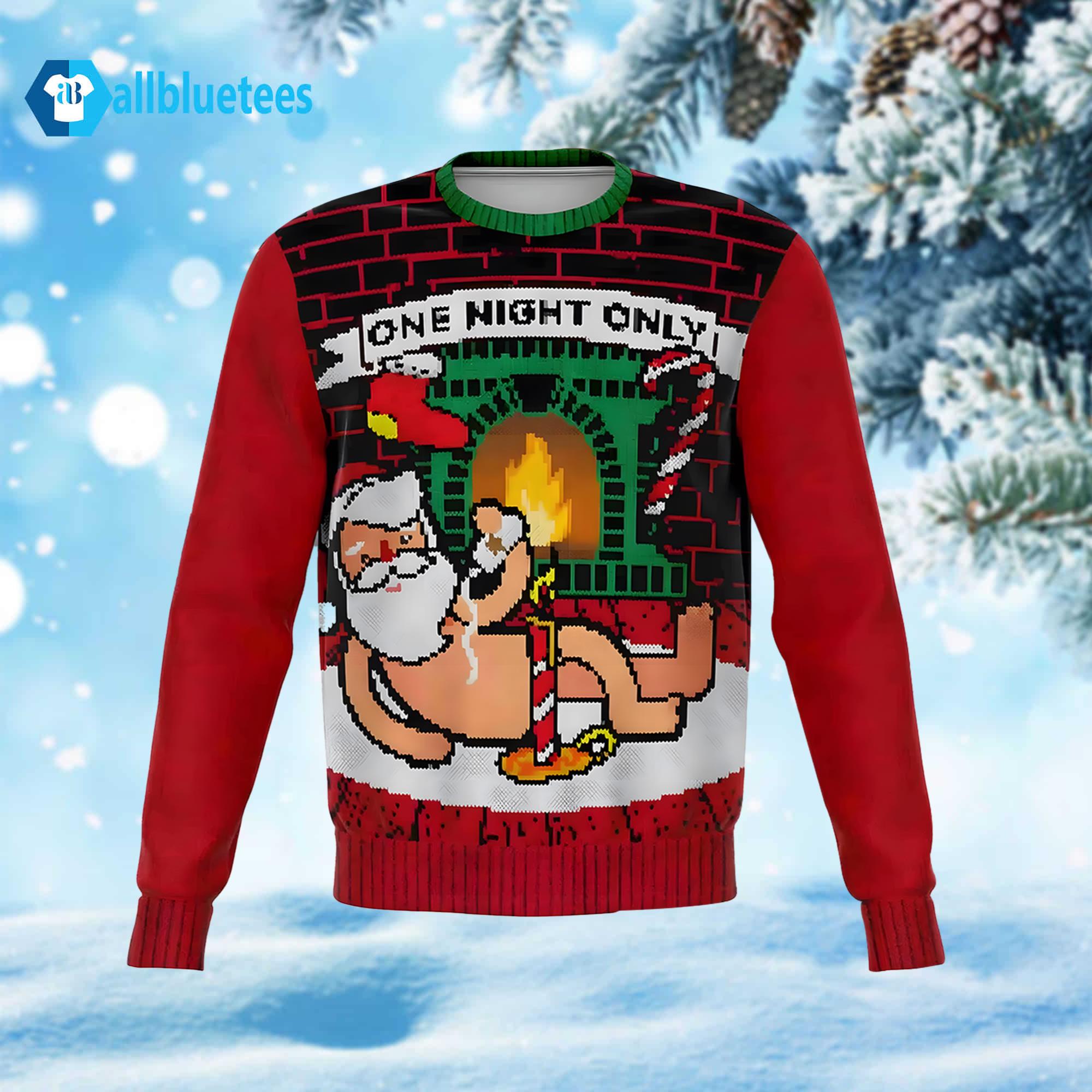 Santa One Night Only Ugly Christmas Sweater
