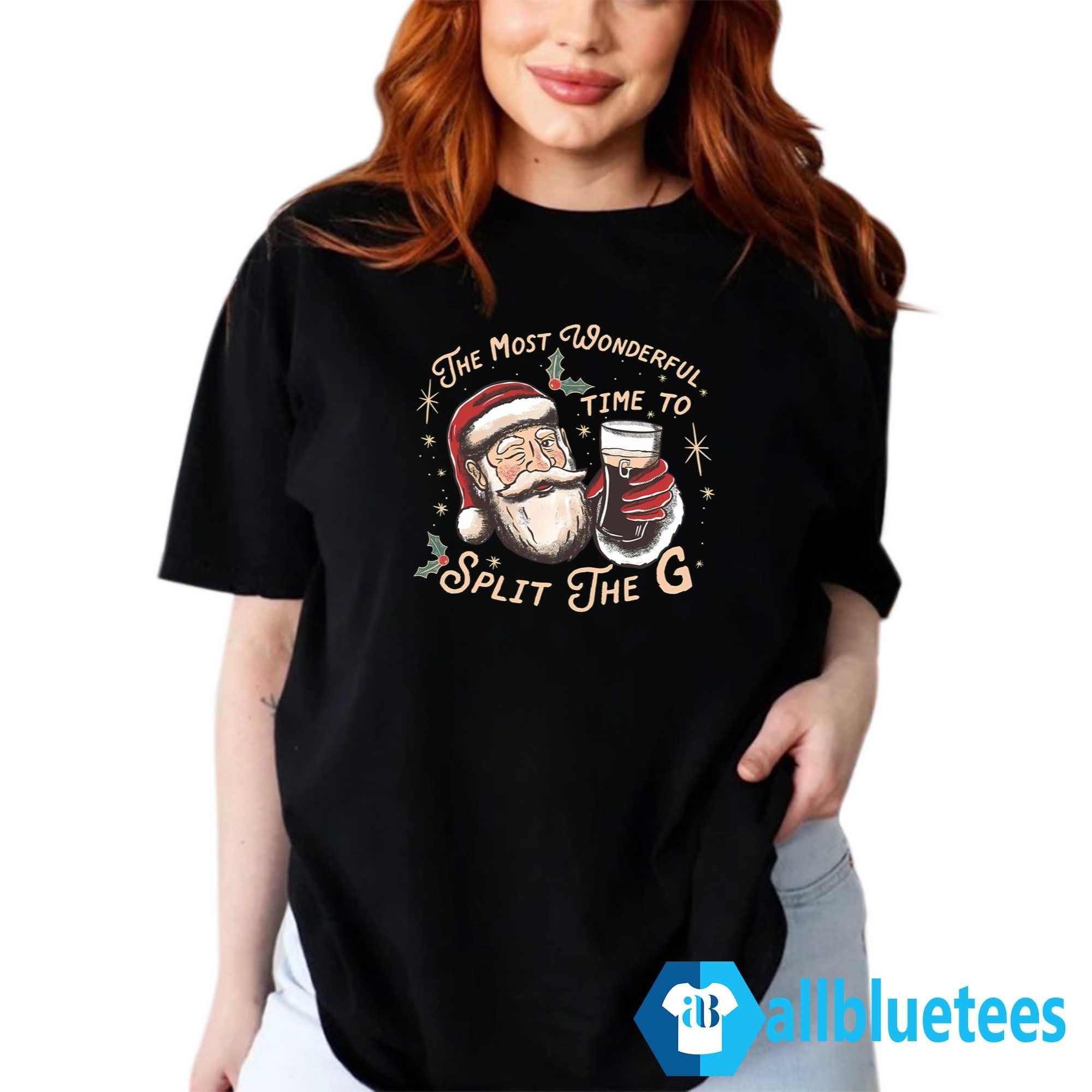 Santa The Most Wonderful Time To Split The G Shirt