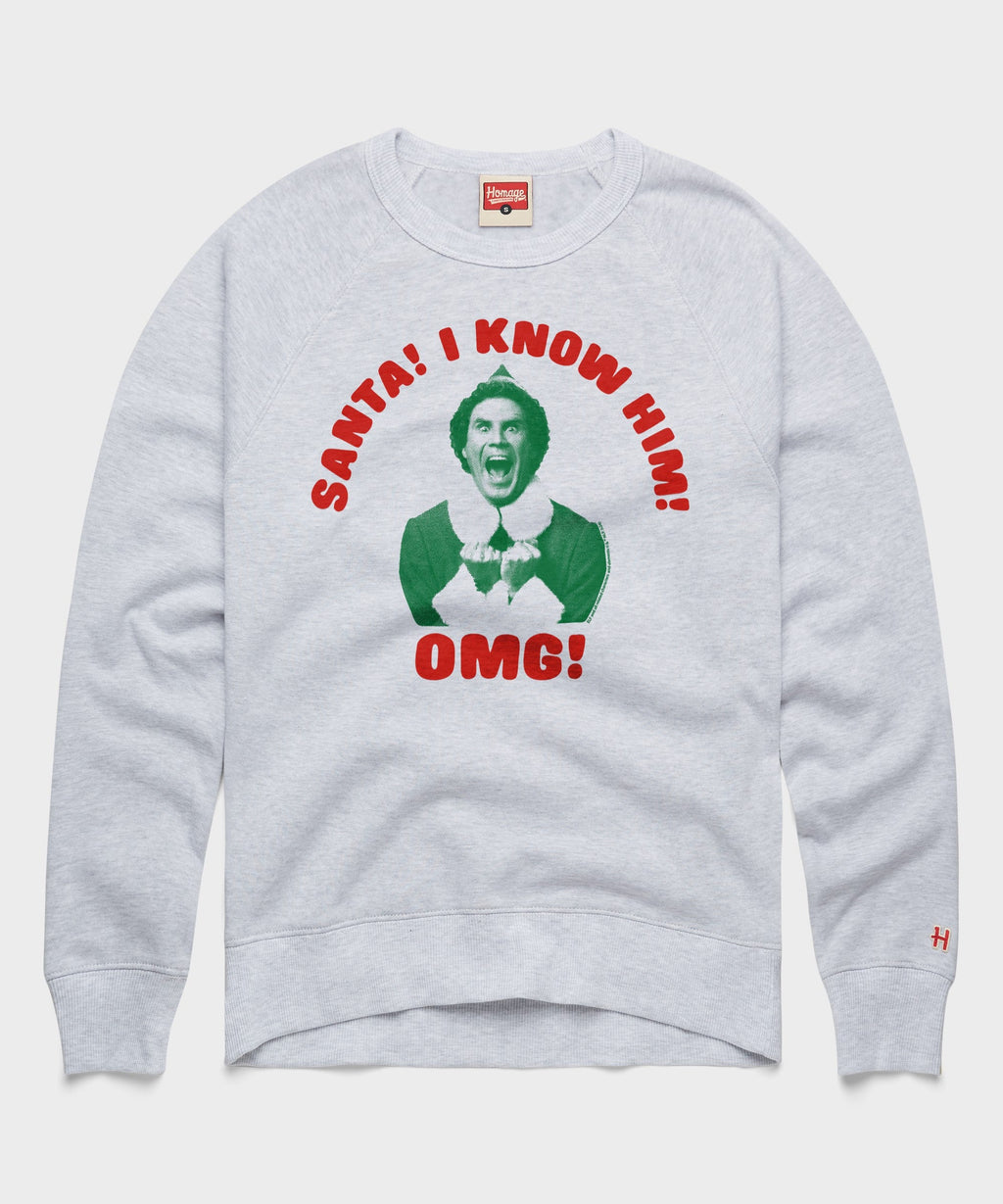 Santa! I Know Him! OMG! Crewneck
