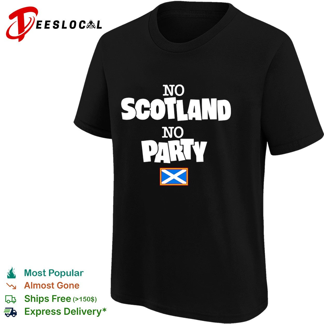 Scotland flag no Scotland no party shirt