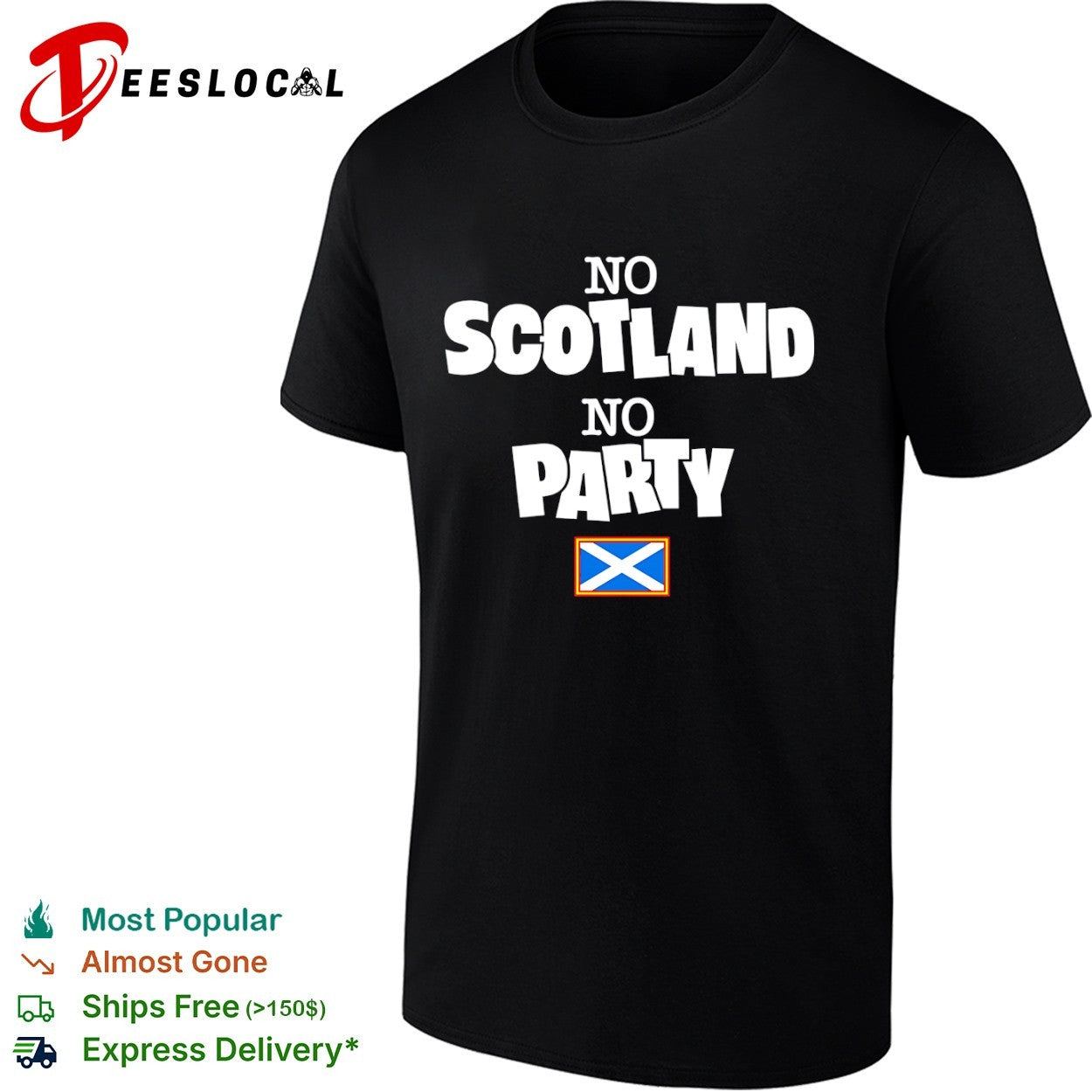 Scotland flag no Scotland no party shirt