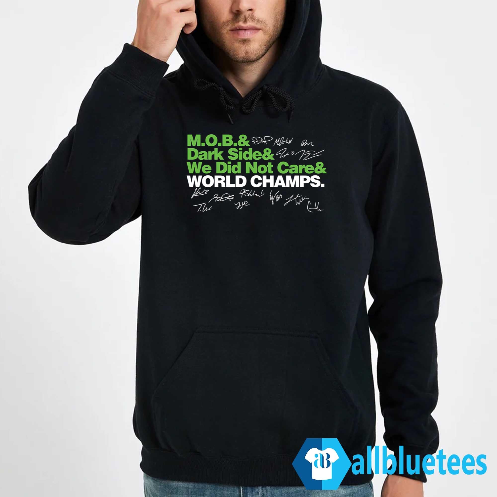 Seahawks MOB Dark Side We Did Not Care World Champs Shirt