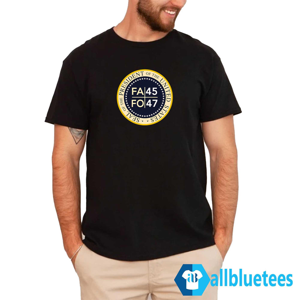 Seal Of The President FA 45 FO 47 Shirt