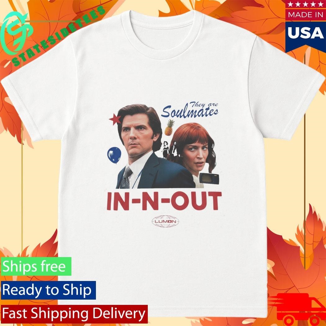 Severance They are Soulmates In-N-Out Shirt