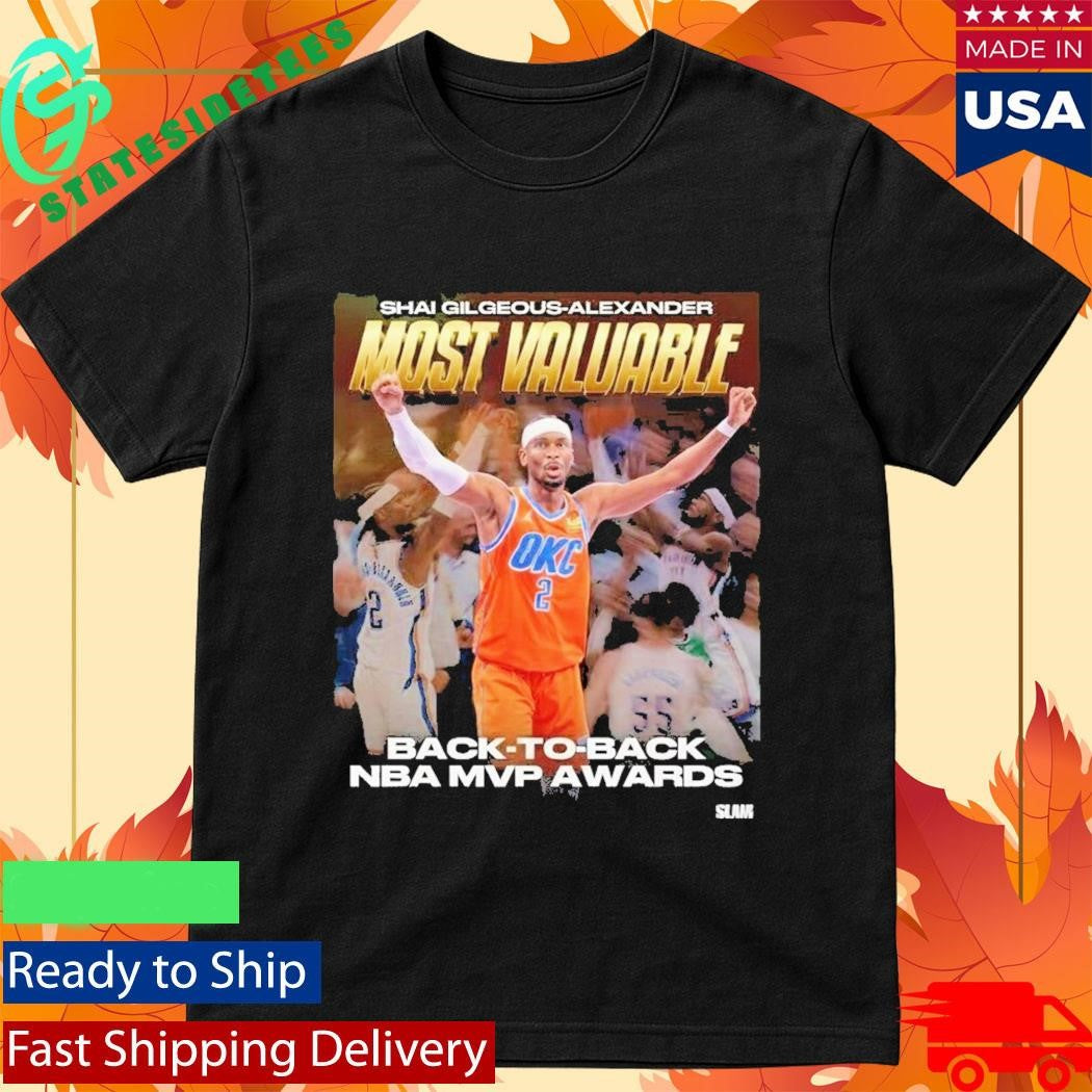 Shai Gilgeous Alexander Most Valuable Back To Back NBA MVP Awards Shirt