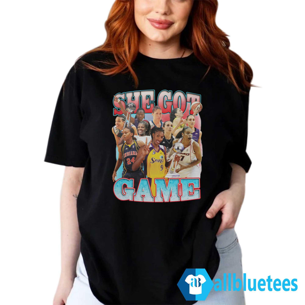 She Got Game T-Shirt