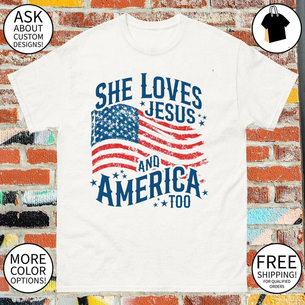 She loves Jesus and America too USA flag shirt