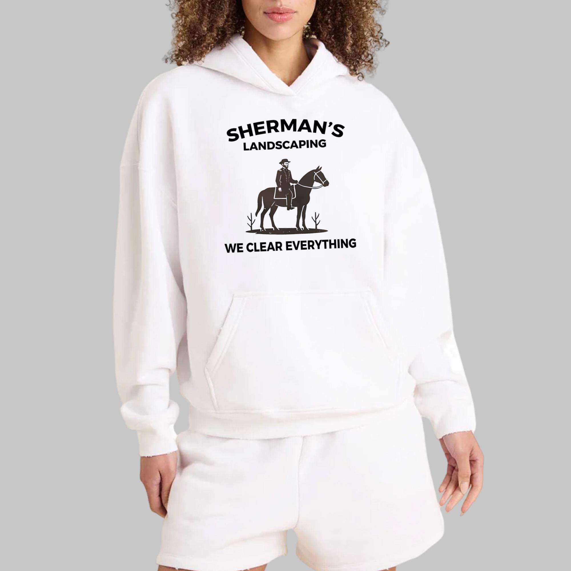 Sherman’s Landscaping We Clear Everything Shirt