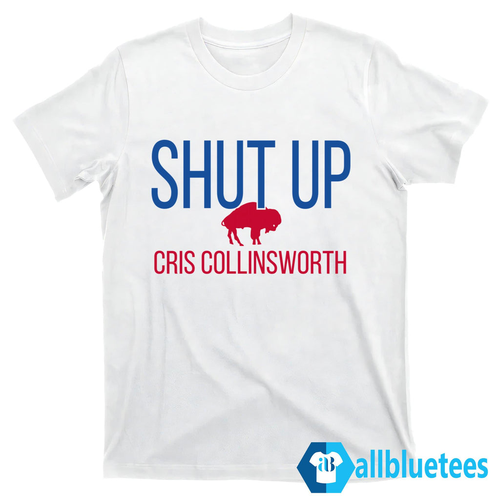 Shut Up Cris Collinsworth Shirt