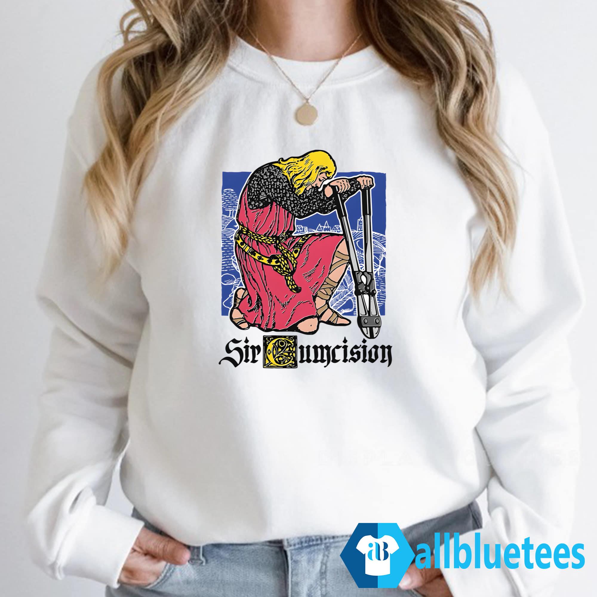 Sir Cumcision Shirt
