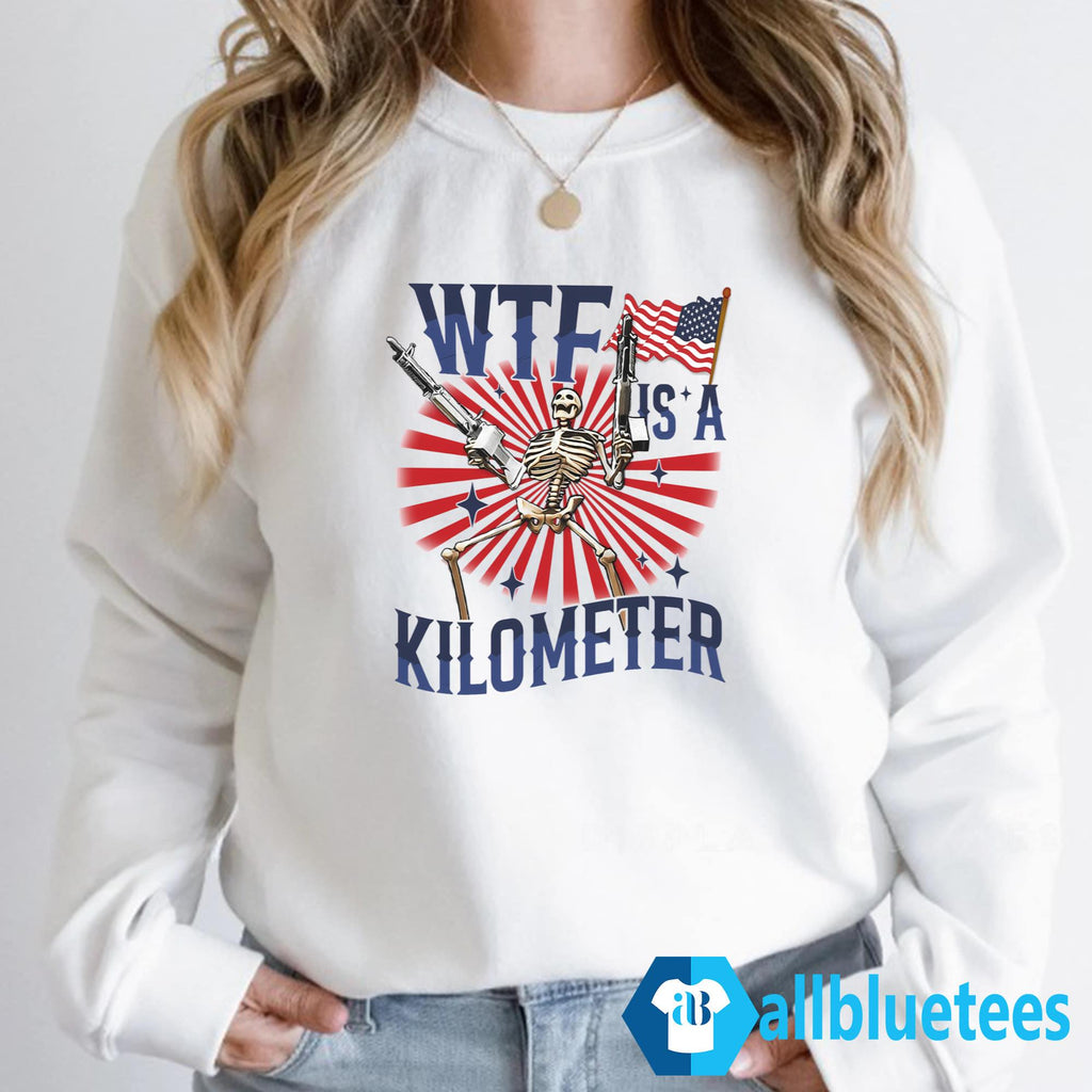 Skeleton WTF Is A Kilometer Shirt