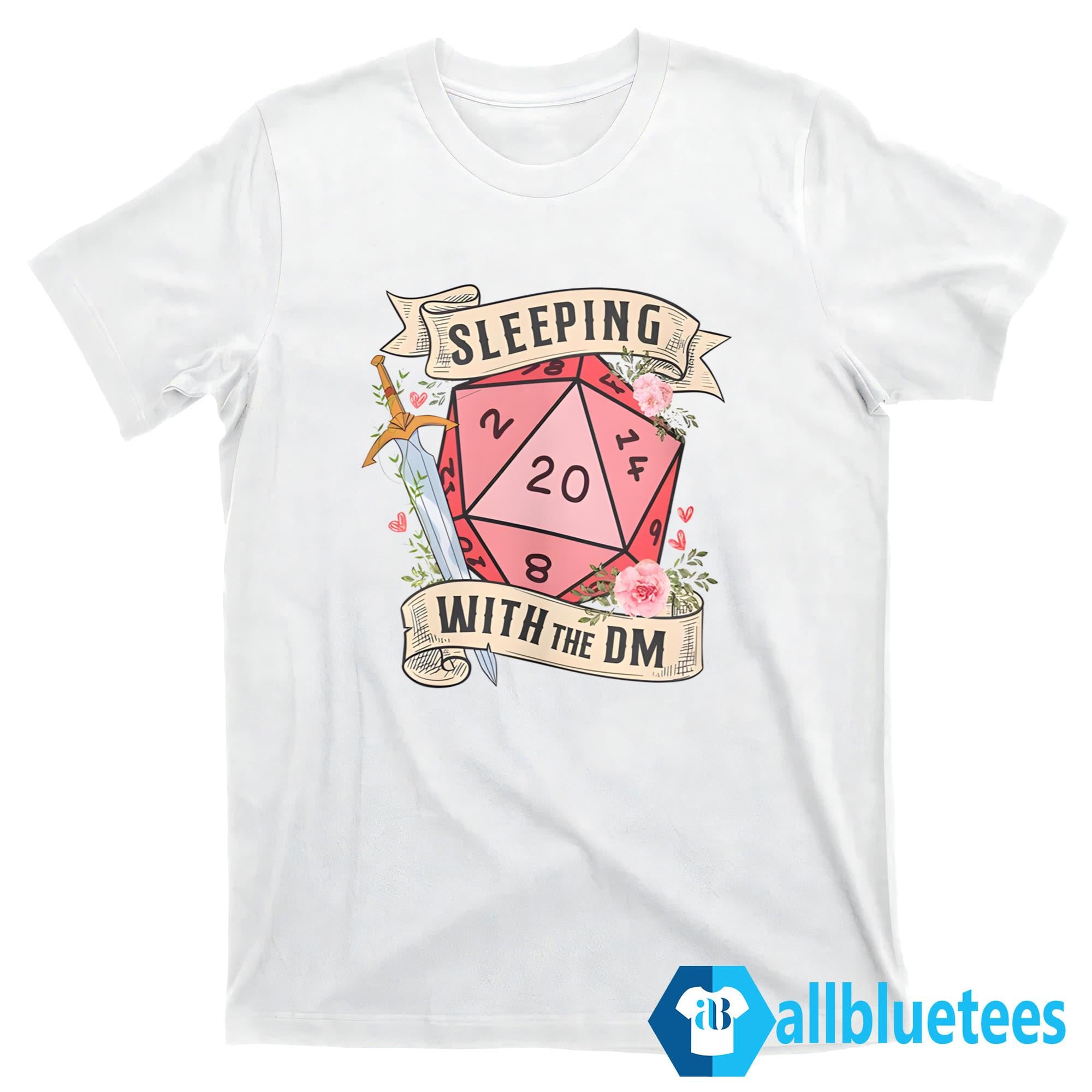 Sleeping With The Dungeon Master Shirt