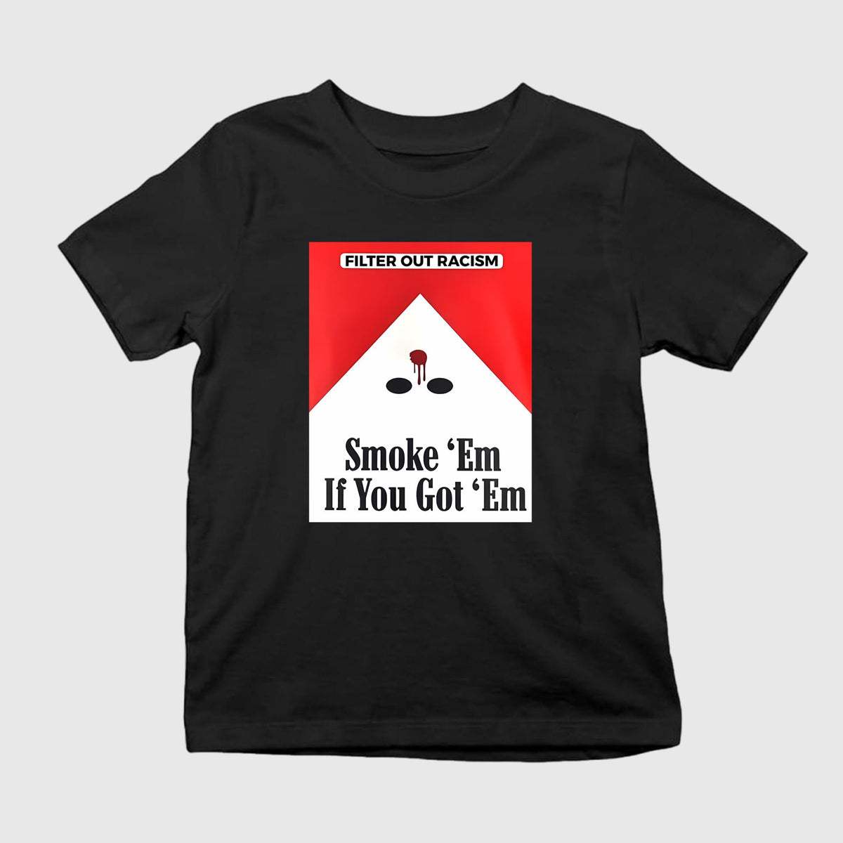 Smoke ‘Em If You Got ‘Em Shirt