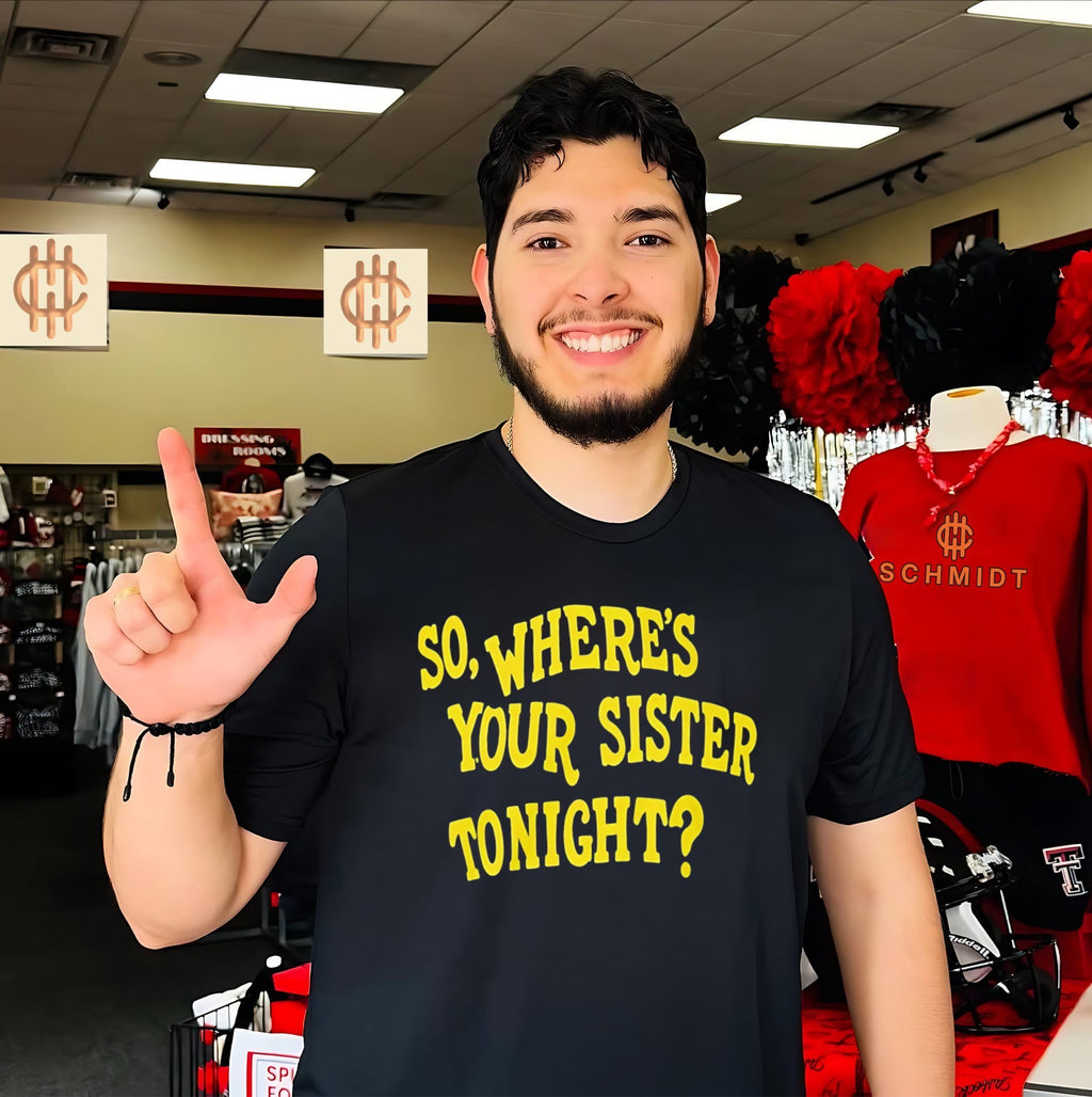 So Where’s Your Sister Tonight Memo Ochoa Shirt