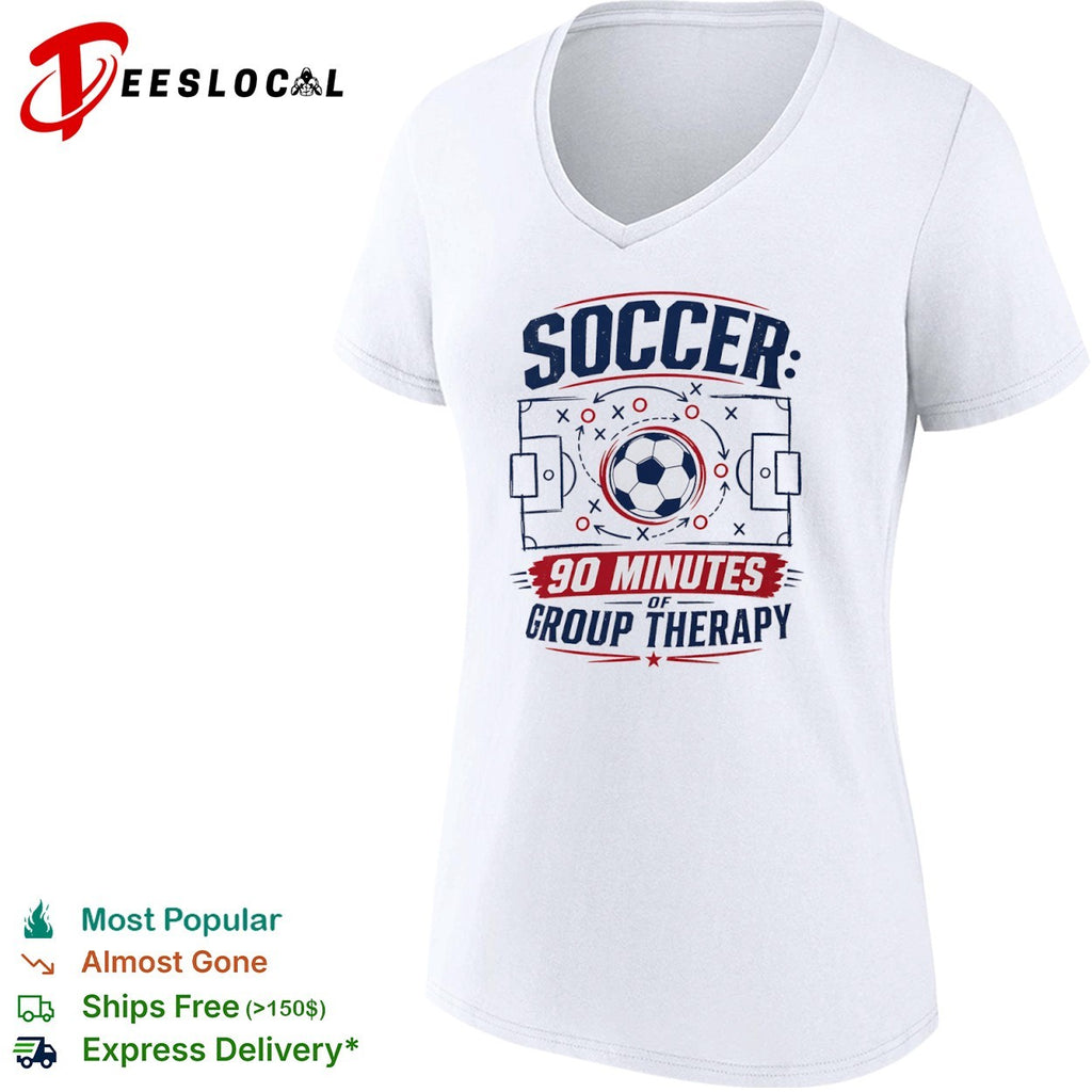 Soccer 90 minutes of group therapy field playbook shirt