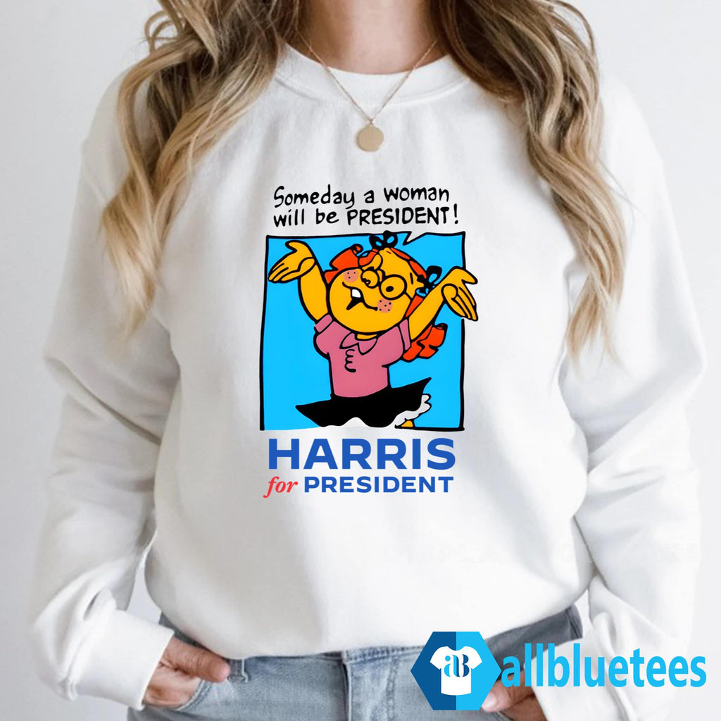 Someday A Woman Will Be President Kamala 2024 Shirt