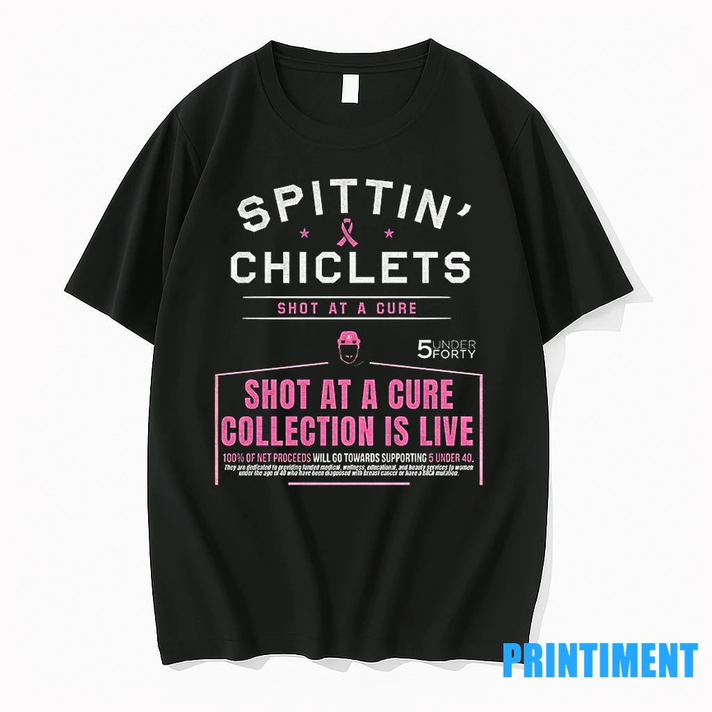 Spittin Chiclets Shot At A Cure 5 Under Forty Shot At A Cure Is Live Shirt Hoodie Sweatshirt | PurePodTees.com