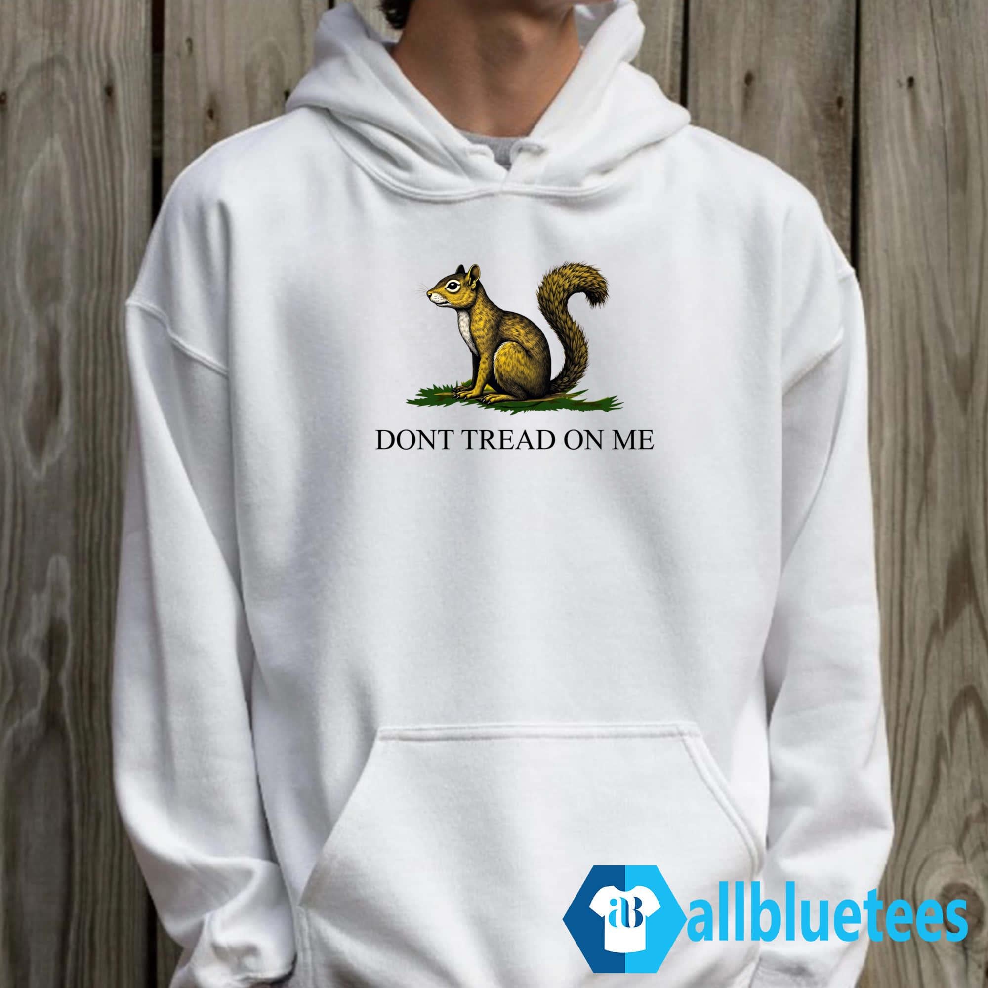 Squirrel Don’t Tread On Me Shirt