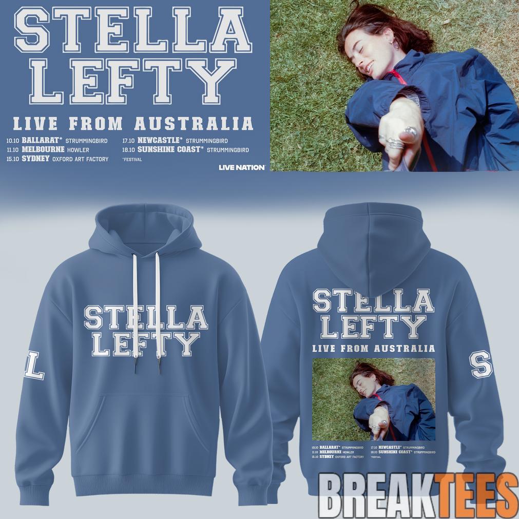 Stella Lefty Live From Australia Tour 2026 Hoodie Edition