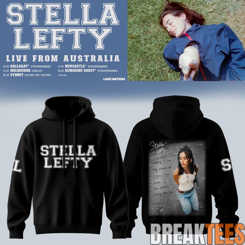 Stella Lefty Live From Australia Tour 2026 Hoodie Edition