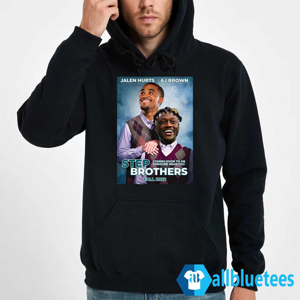 Step Brothers Jalen Hurts AJ Brown Shirt