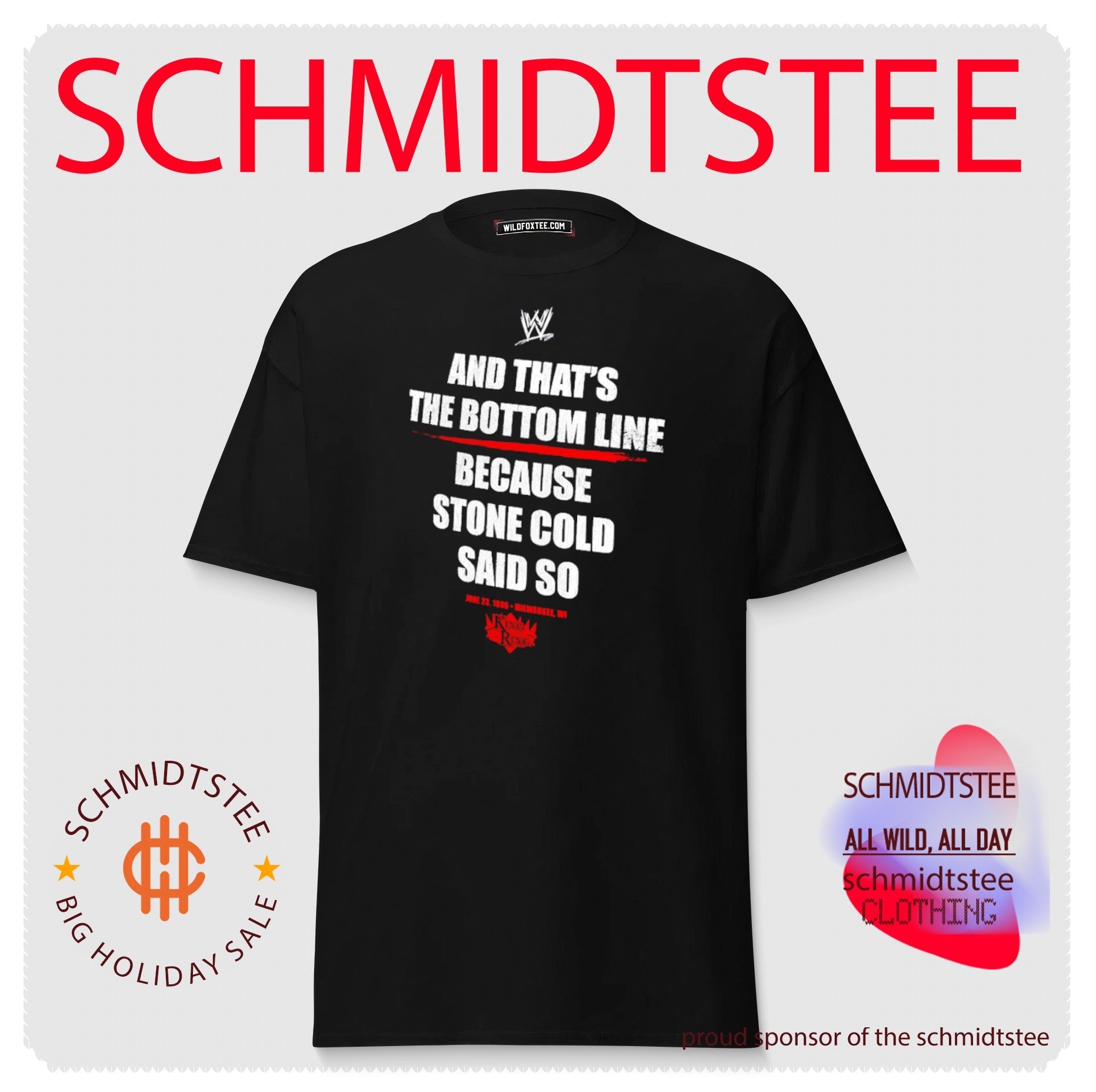 Stone Cold Steve Austin King of the Ring 1996 And That’s the Bottom Line shirt