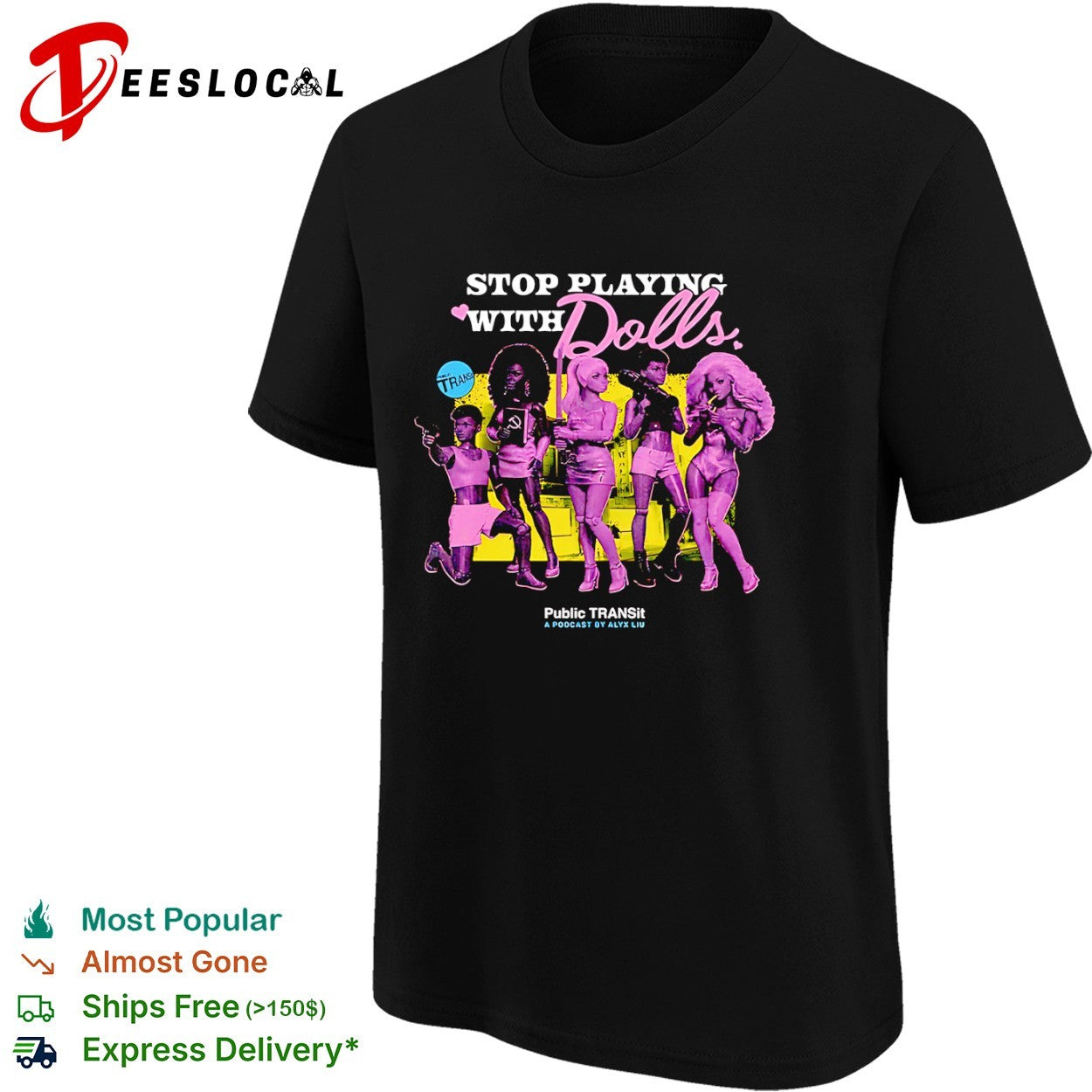 Stop Playing with Dolls Public TRANSit Alyx Liu shirt