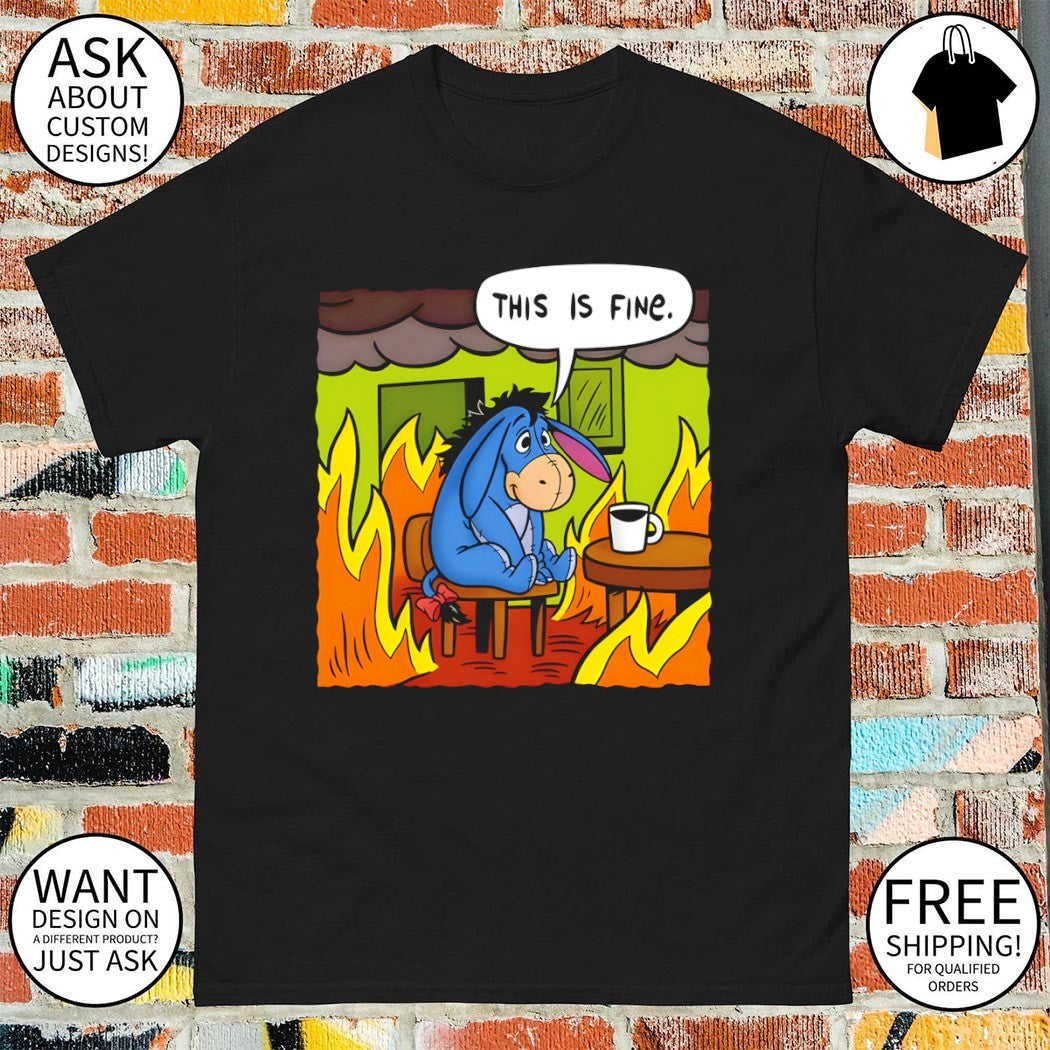 Stuffed donkey this is fine shirt