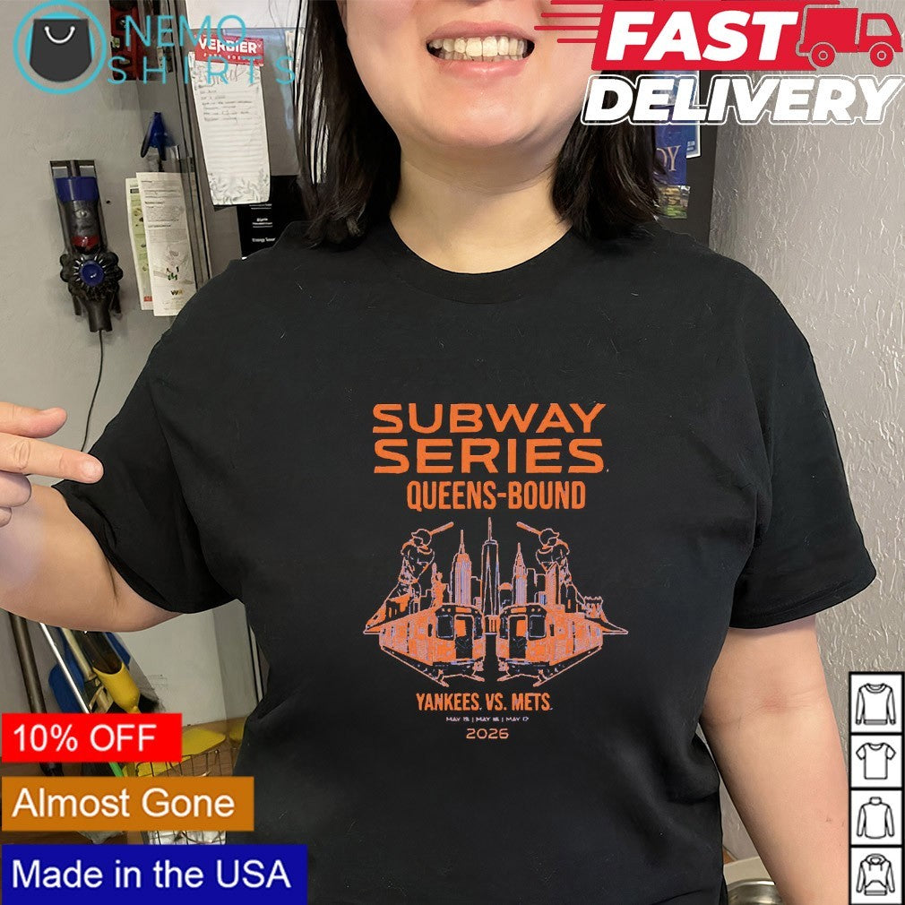 Subway Series Queens bound New York Mets vs Yankees 2026 shirt