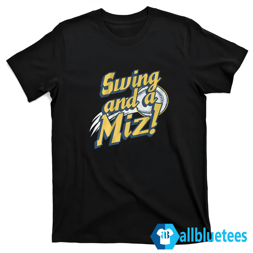 Swing And A Miz Shirt
