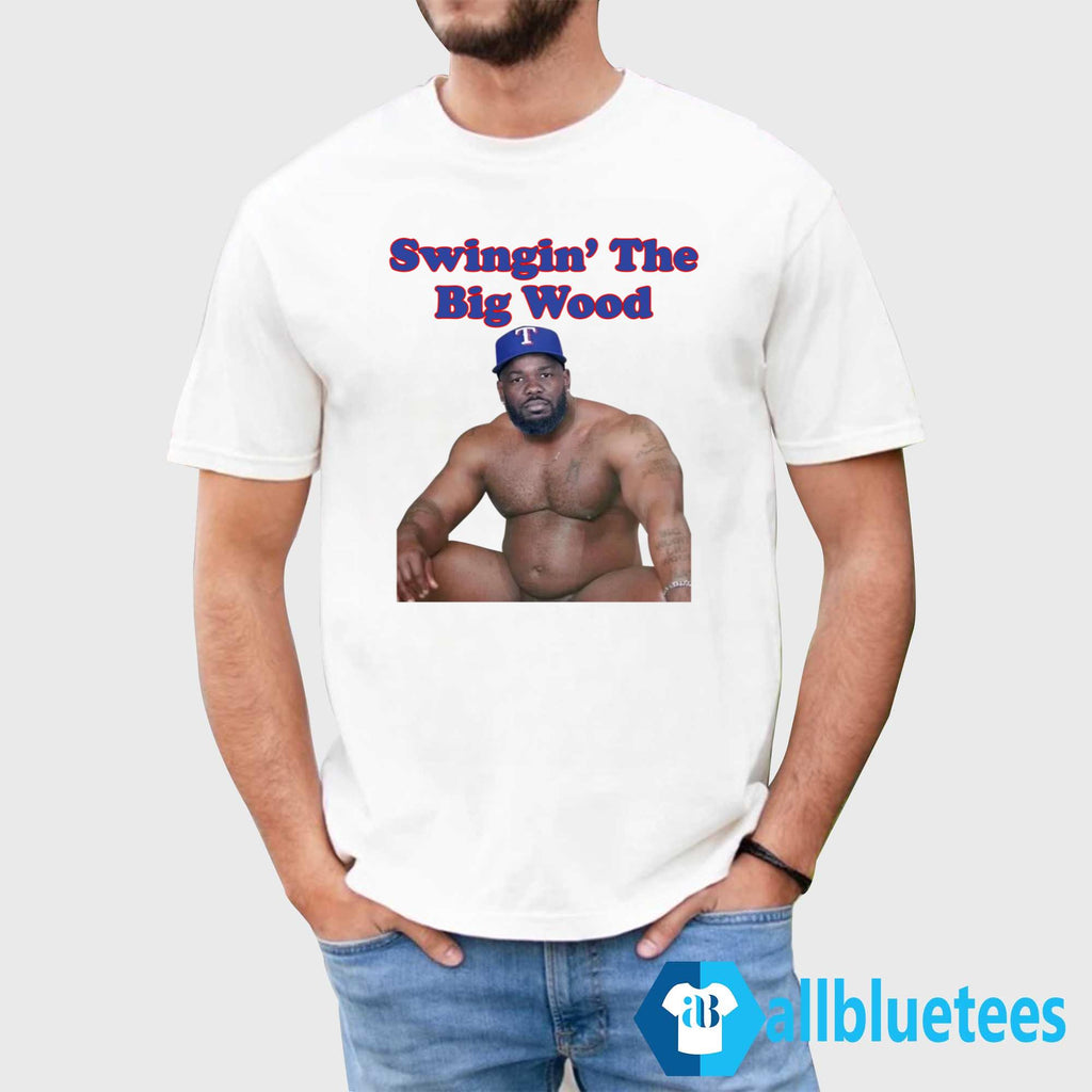 Swingin’ The Big Wood Shirt