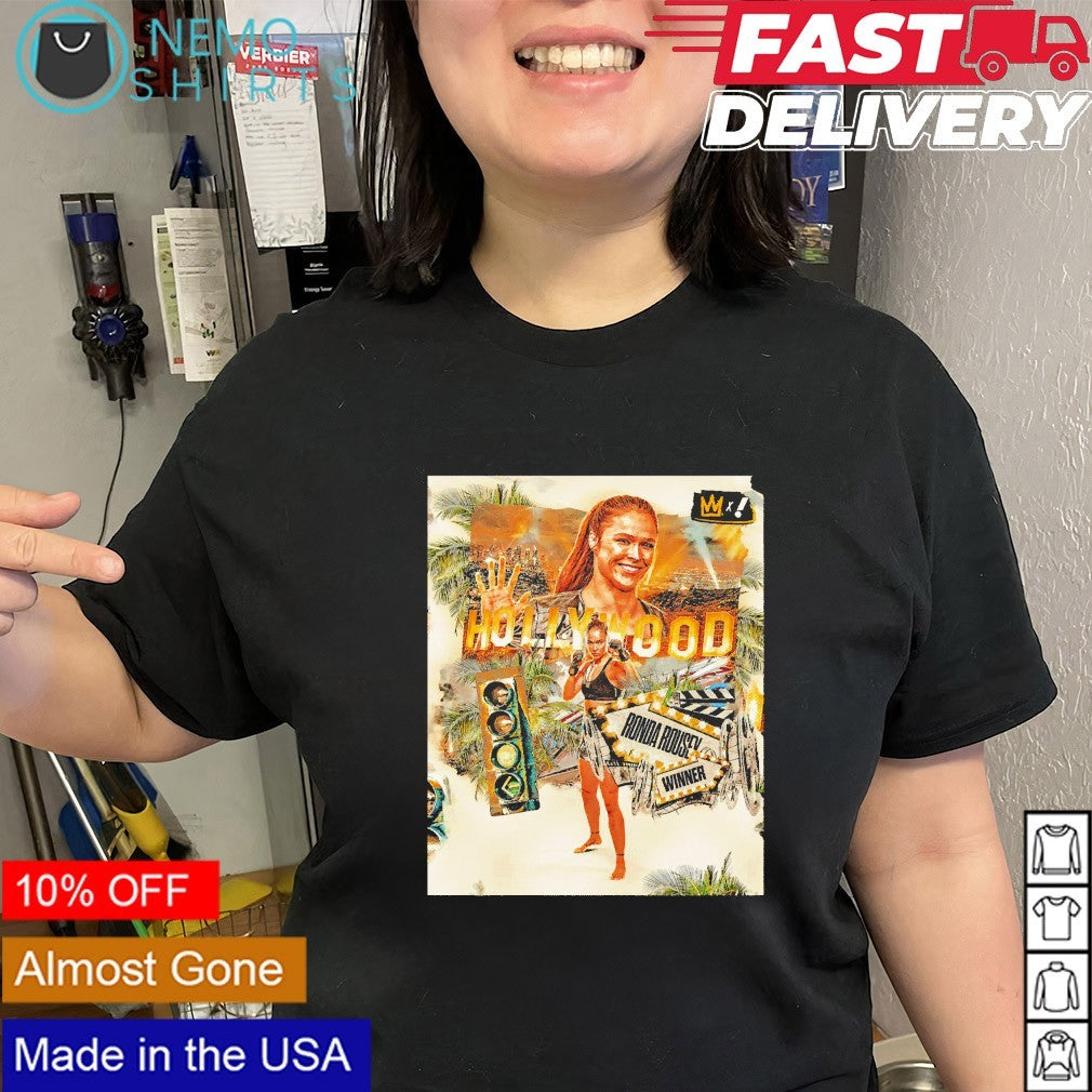 Hollywood Ronda Rousey winner MMA shirt