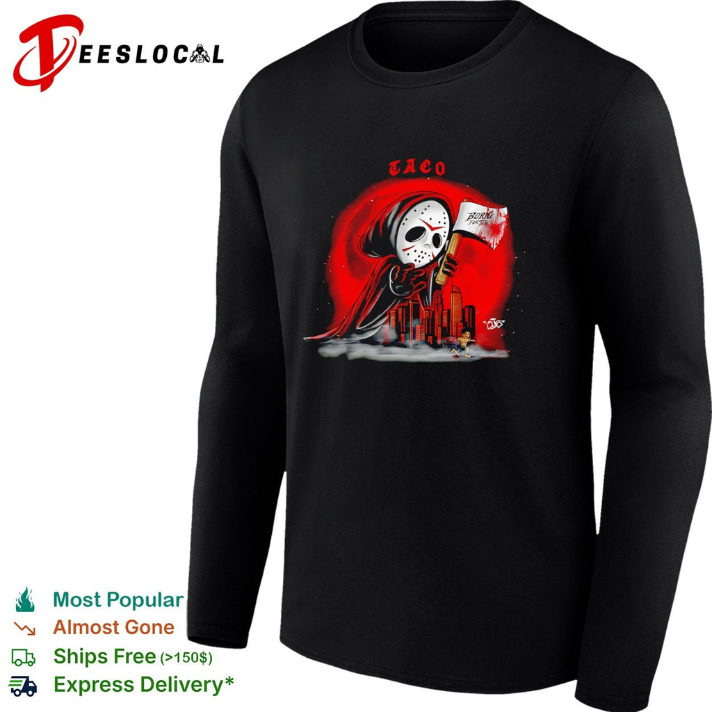 Taco Born for this Jason Voorhees Friday the 13th horror shirt