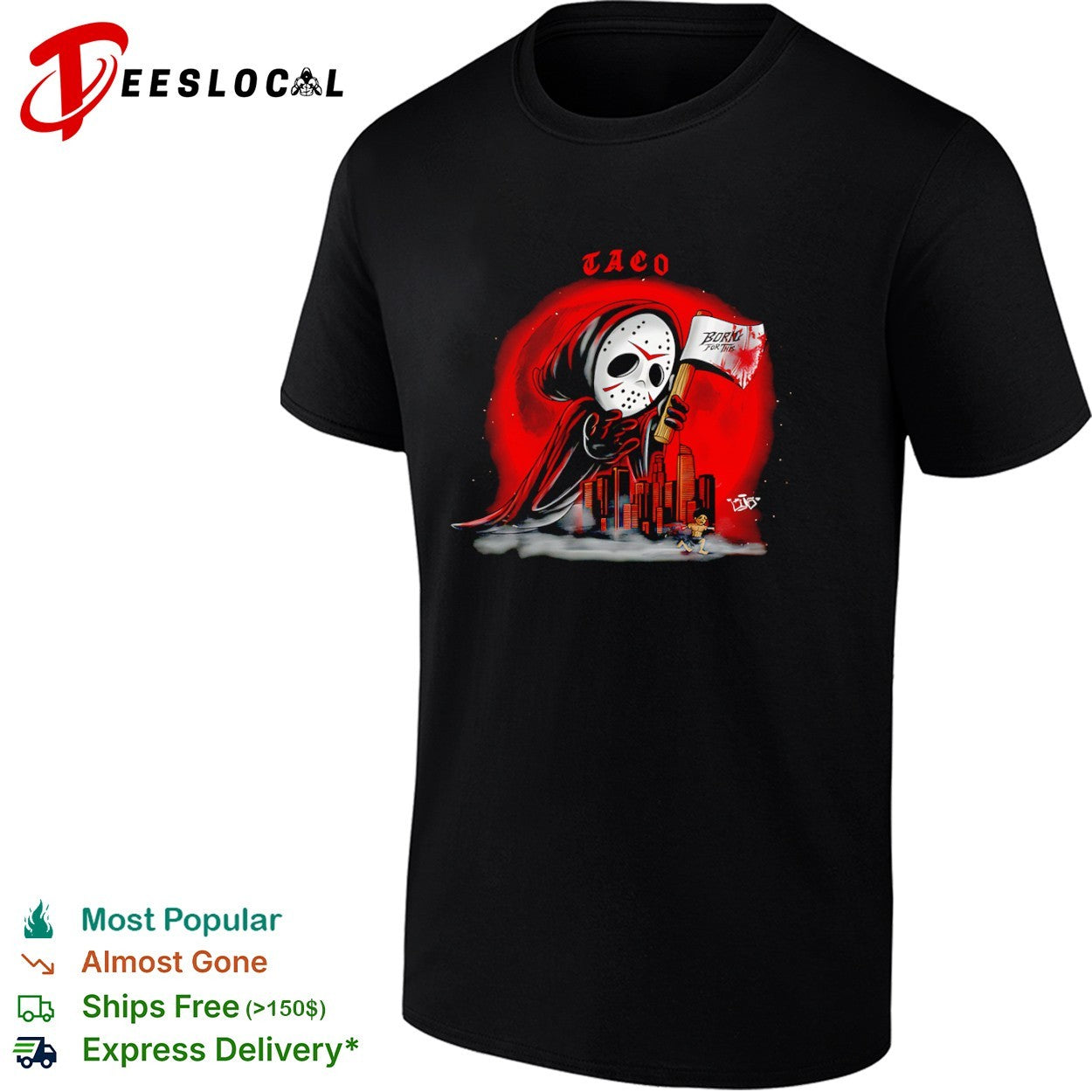 Taco Born for this Jason Voorhees Friday the 13th horror shirt